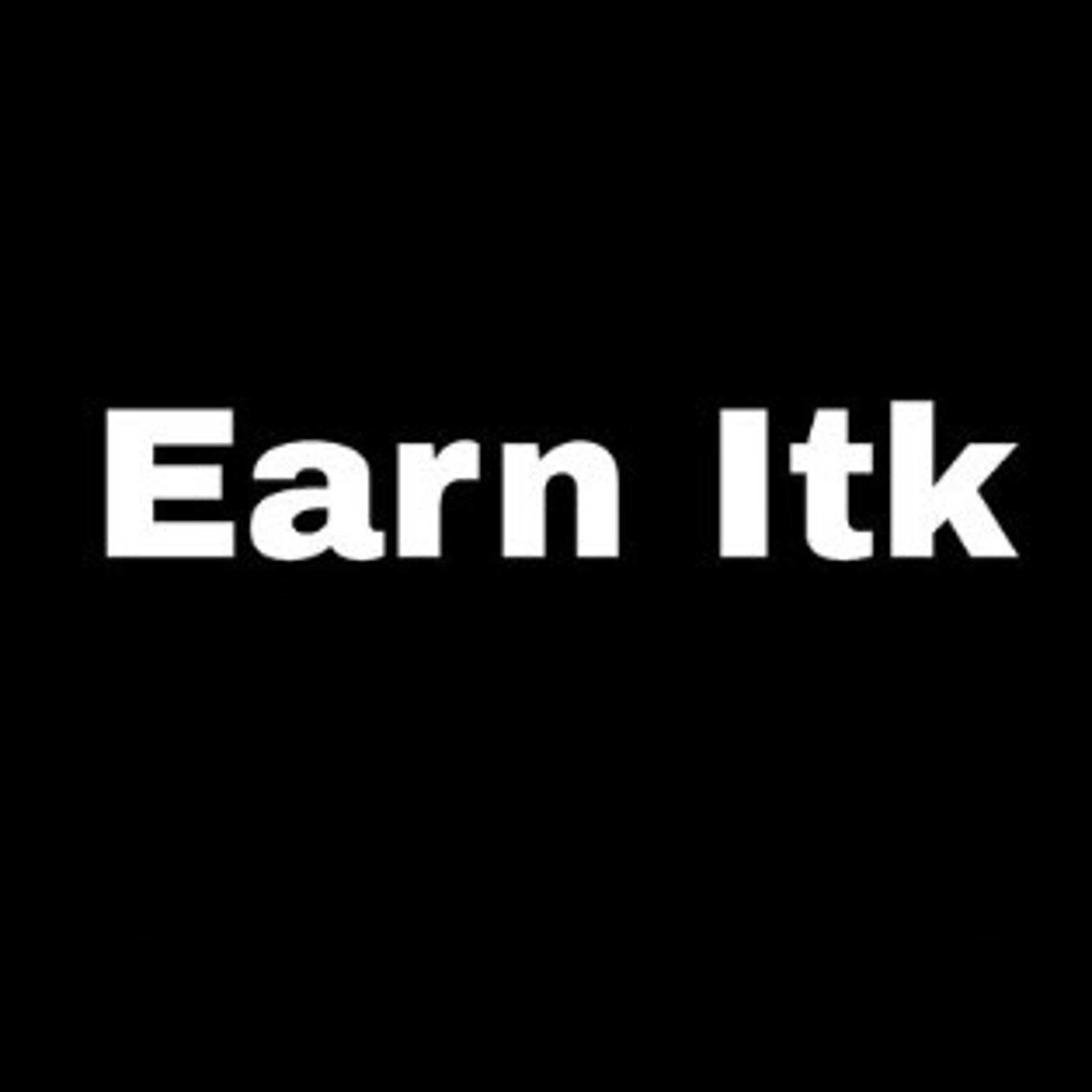 Earn Itk artwork
