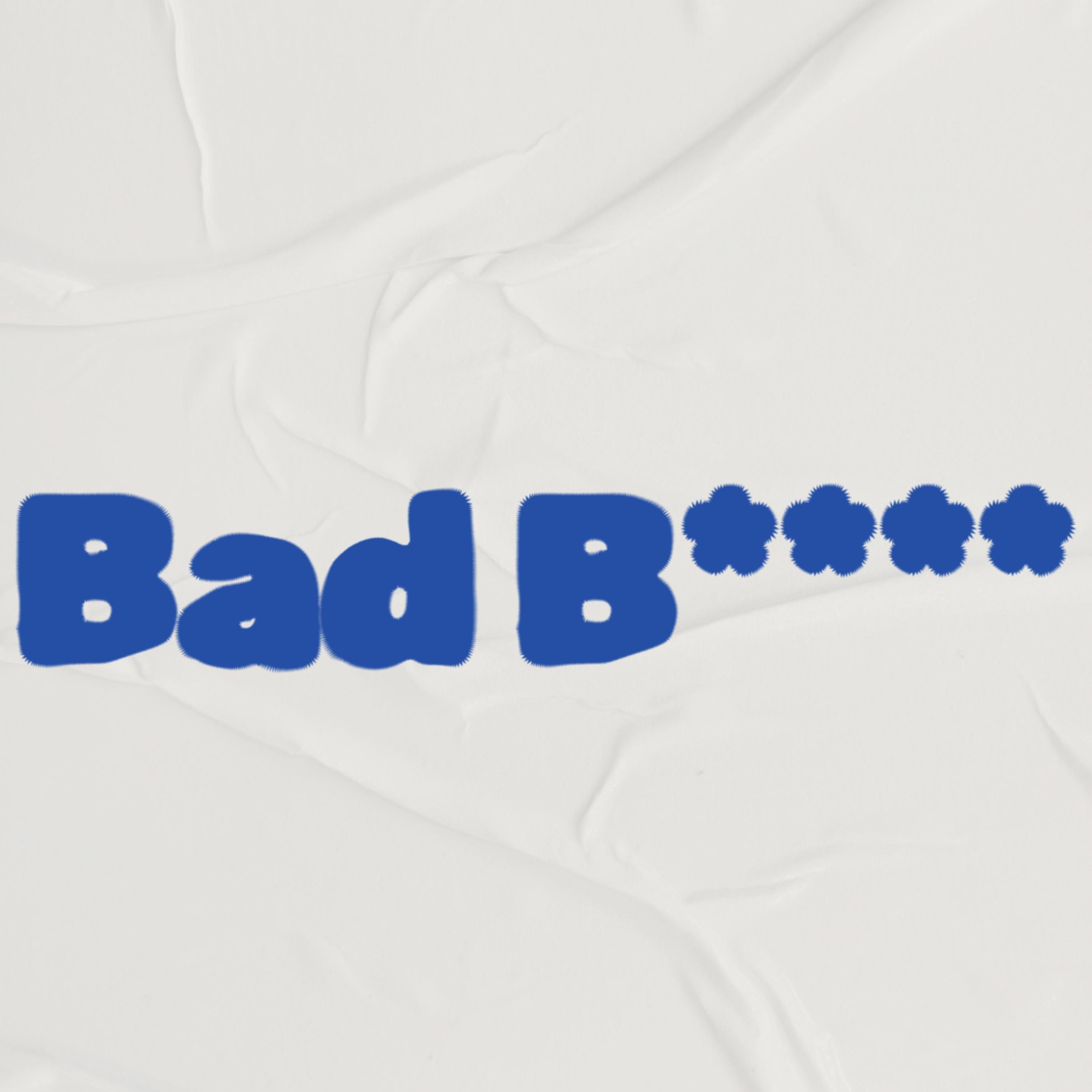 Bad Bitch artwork