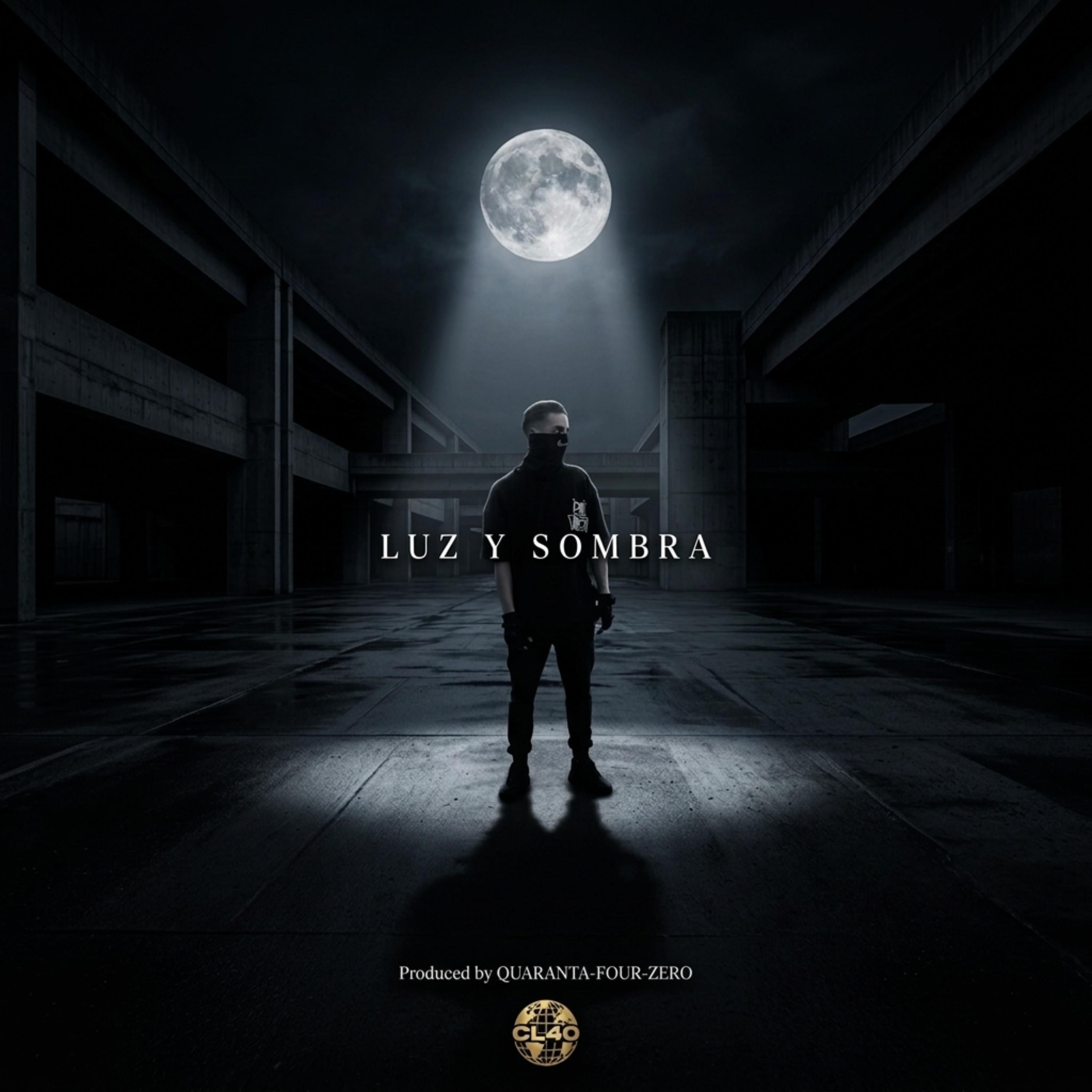Luz y Sombra by Chico Loco 40 cover art