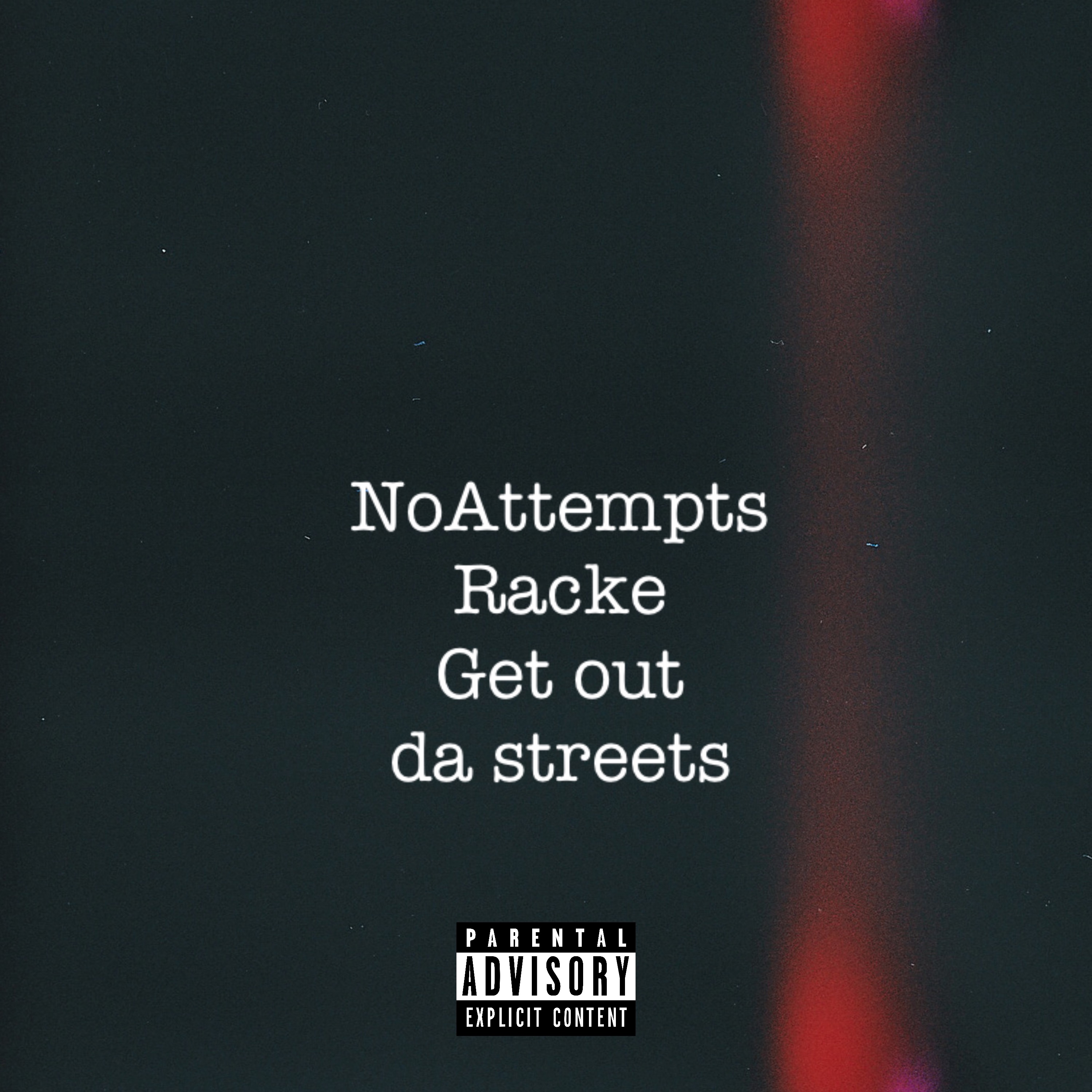 Get Out Da Streets artwork
