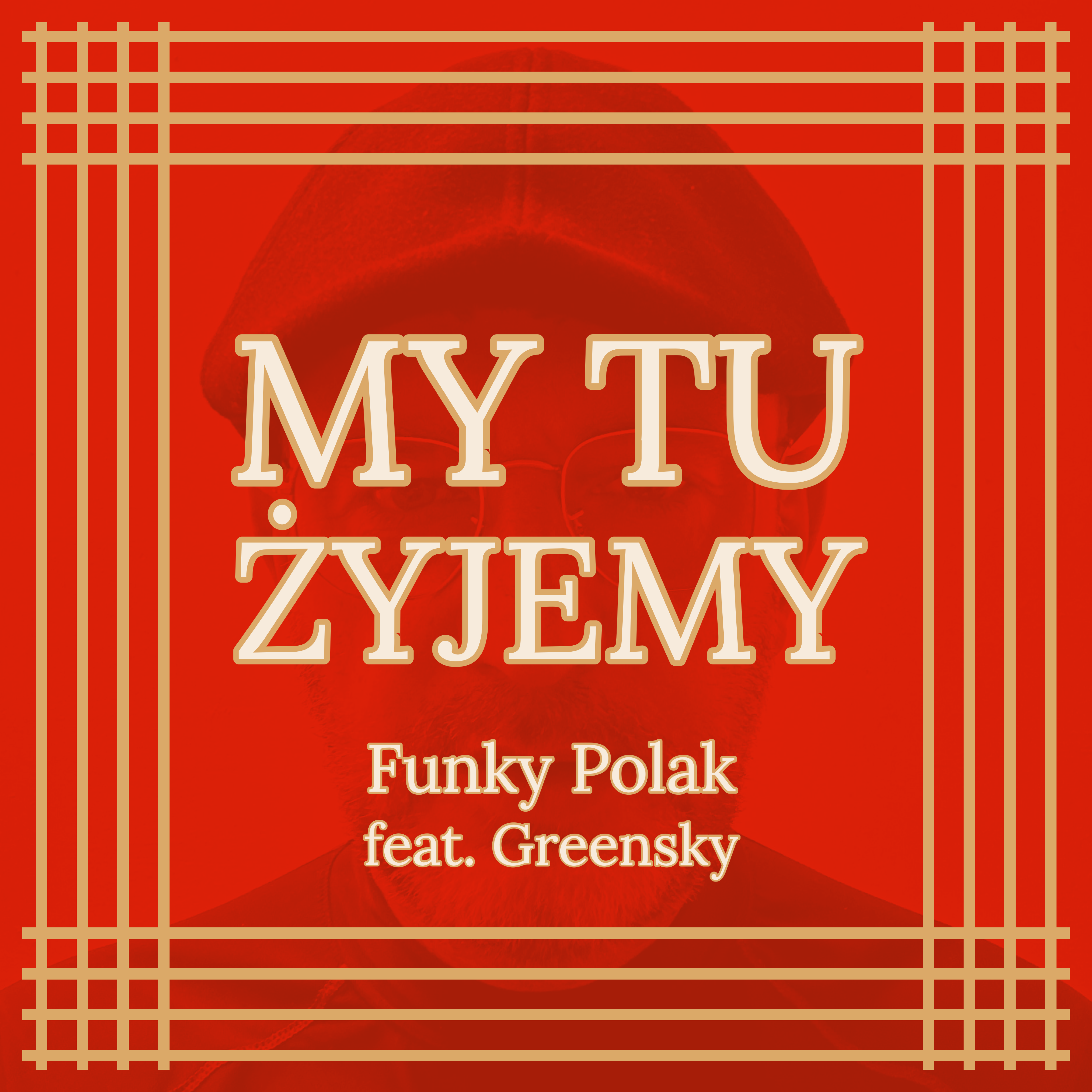 My Tu Żyjemy artwork