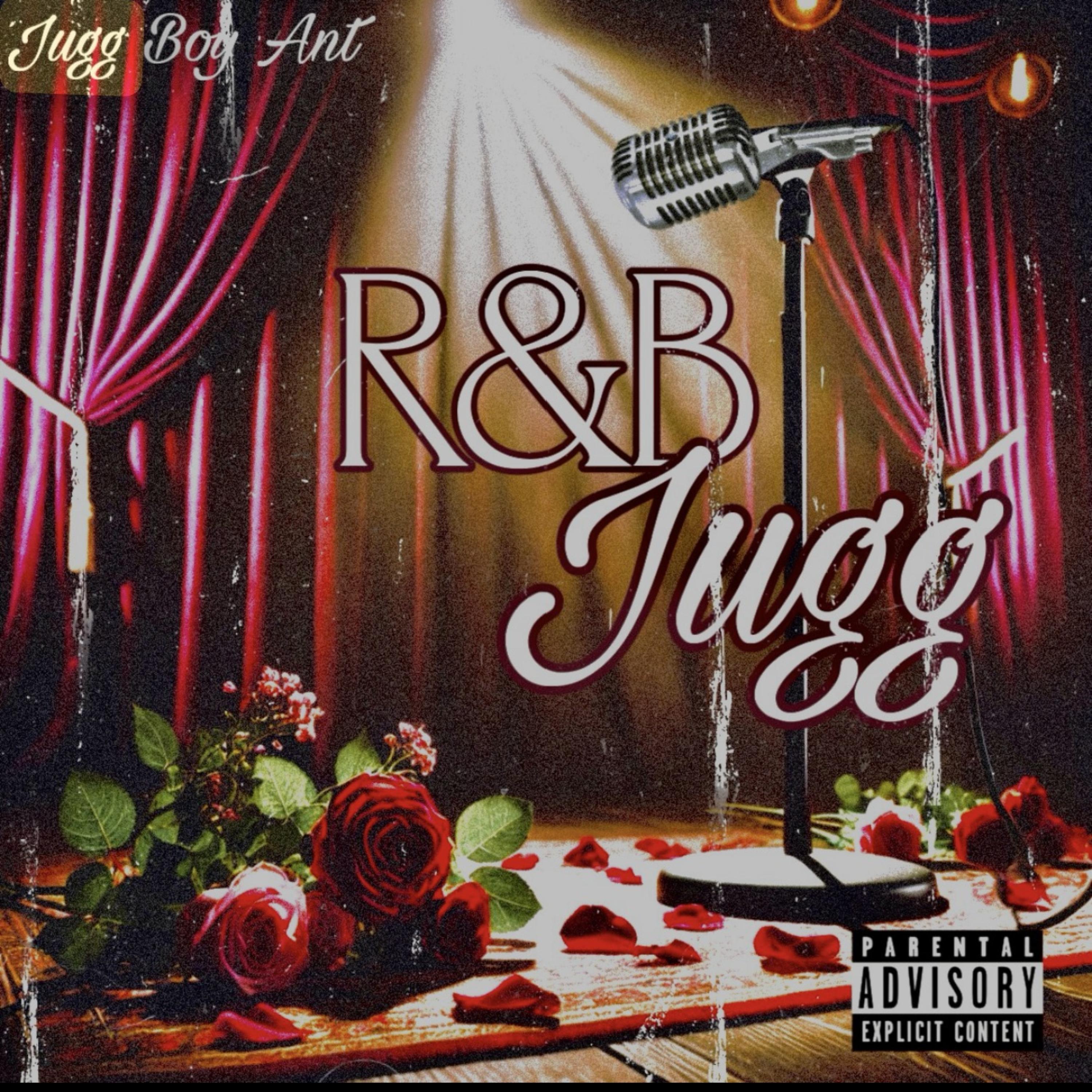 R&B Jugg by Jugg Boy Ant cover art