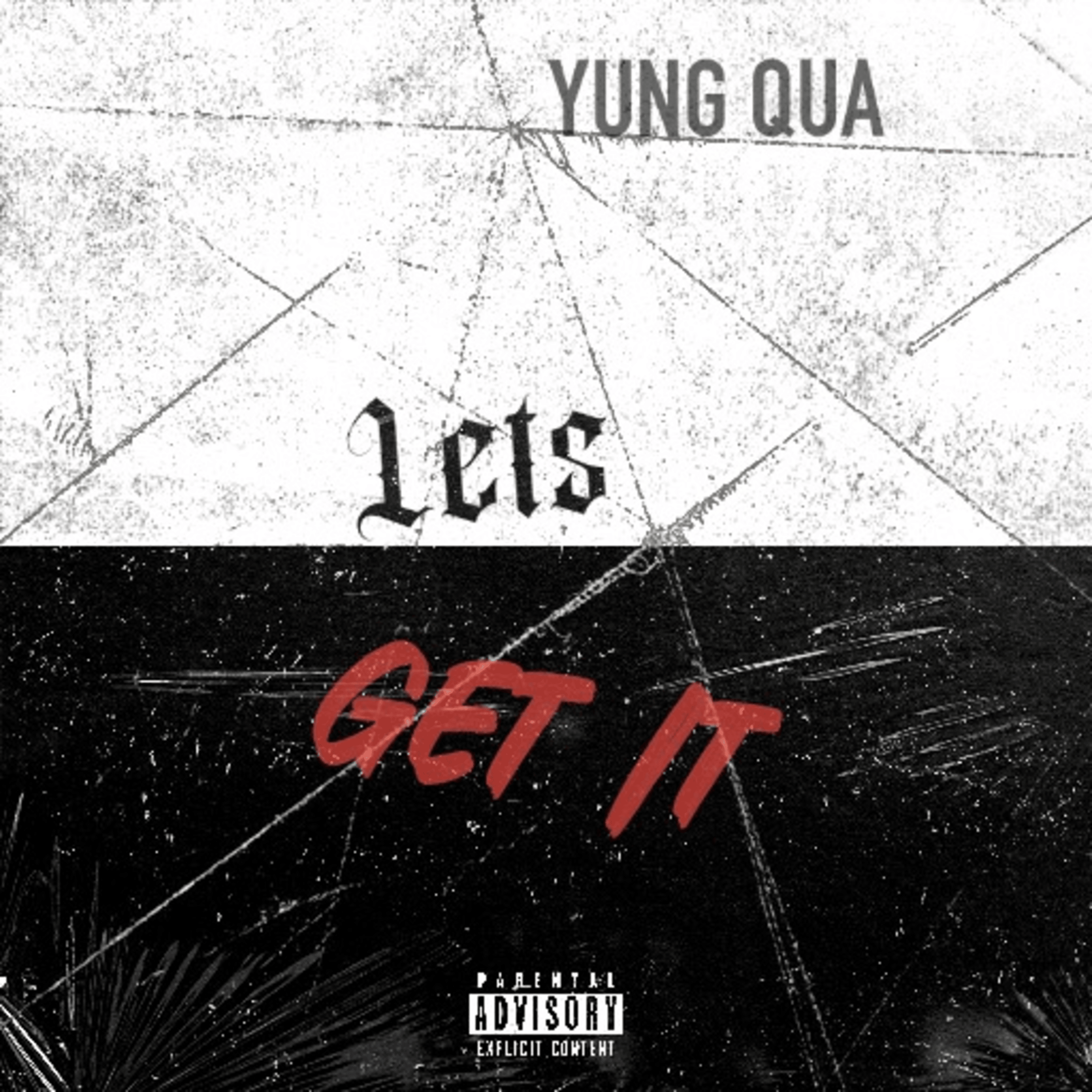 Lets Get It by Yung Qua cover art