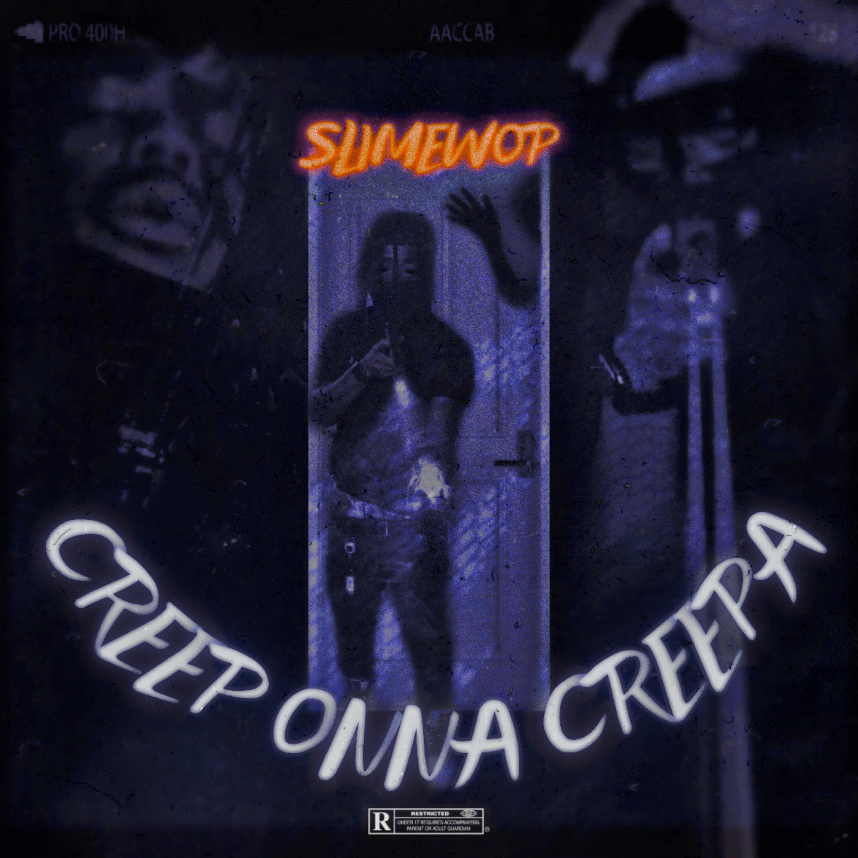 Creep Onna Creepa by 1ofNone cover art