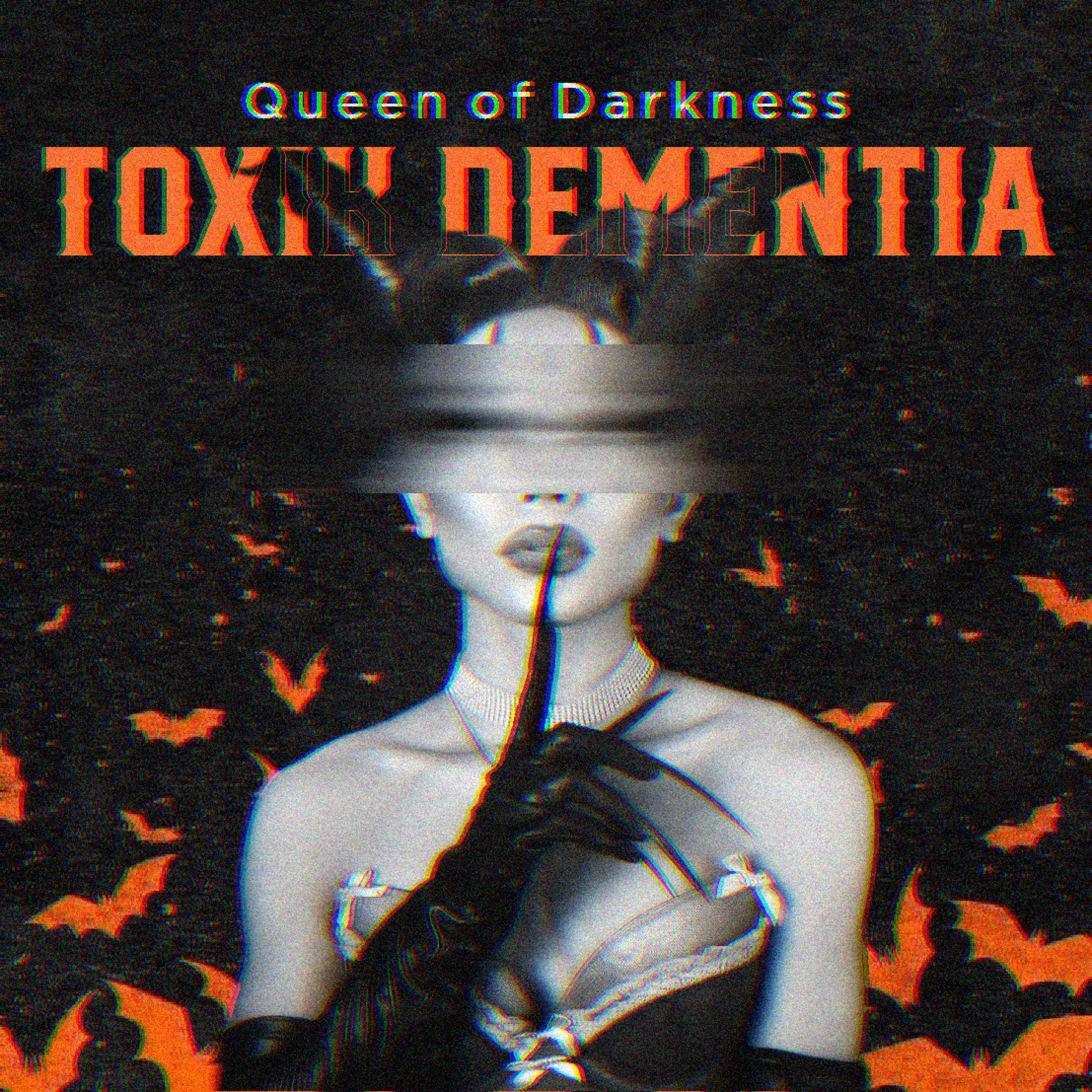 Queen of Darkness by TOXIK Dementia