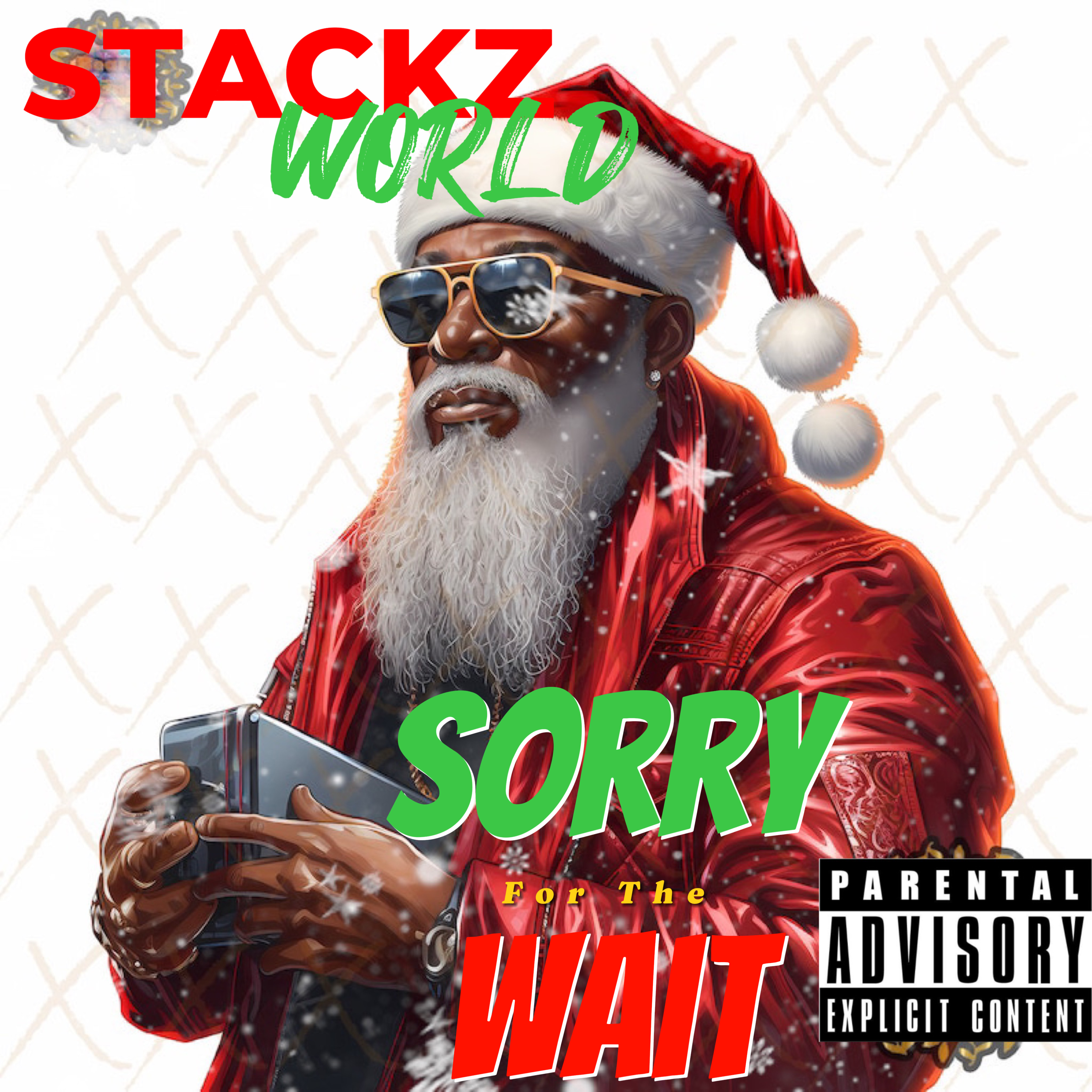 Sorry For The Wait by STACKZ WORLD cover art