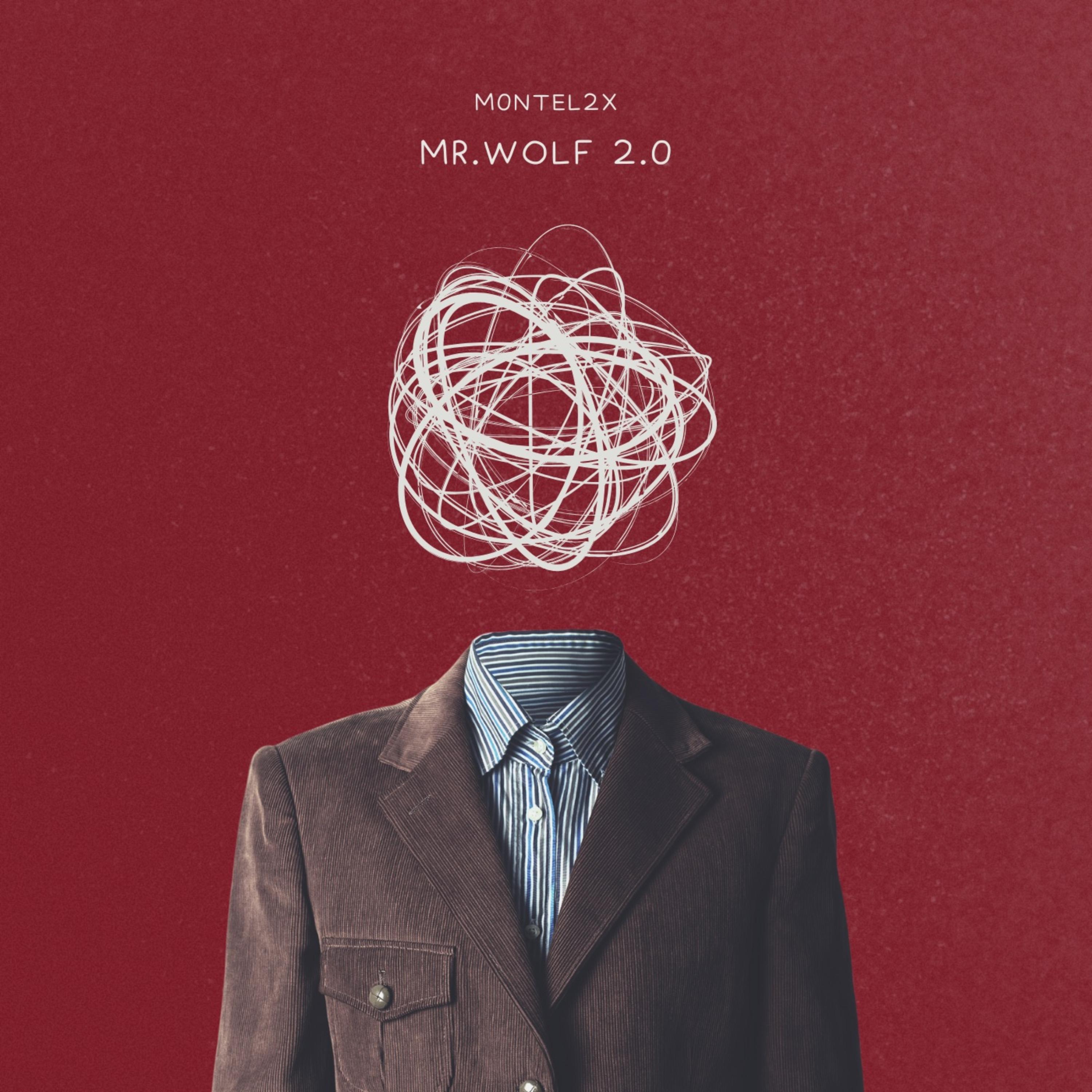 Mr.Wolf 2.0 by M0ntel2x cover art