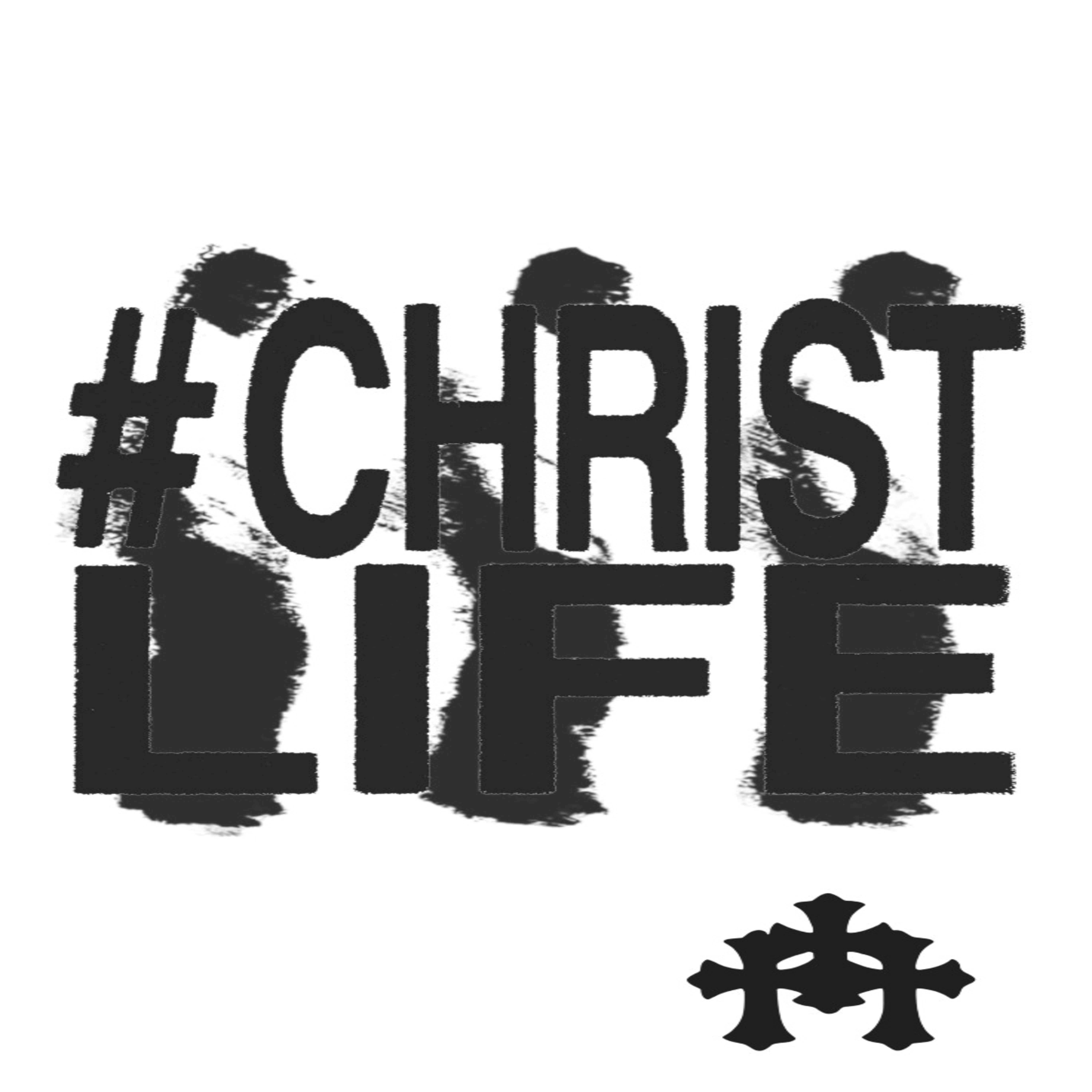 #ChristLife artwork