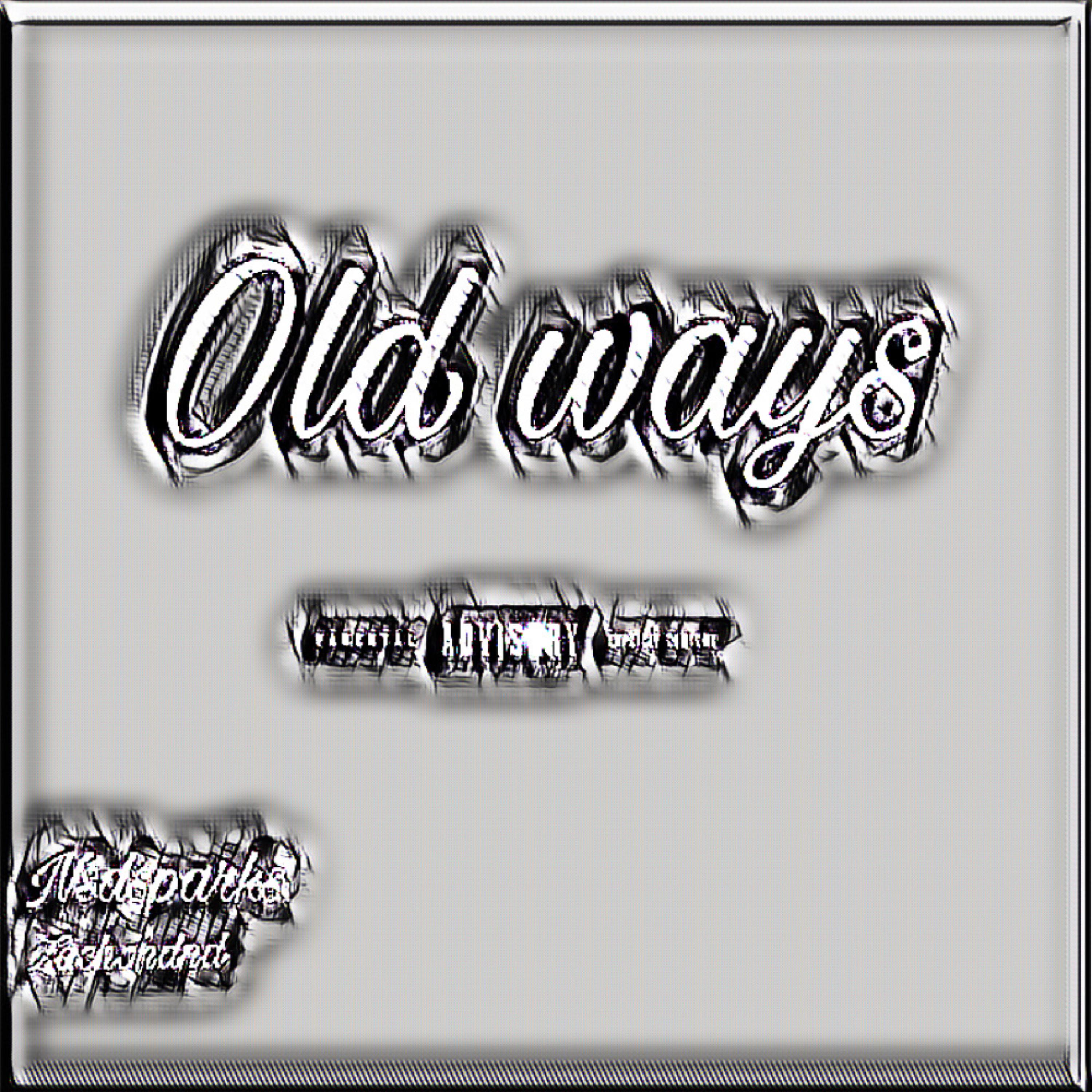 Old ways artwork