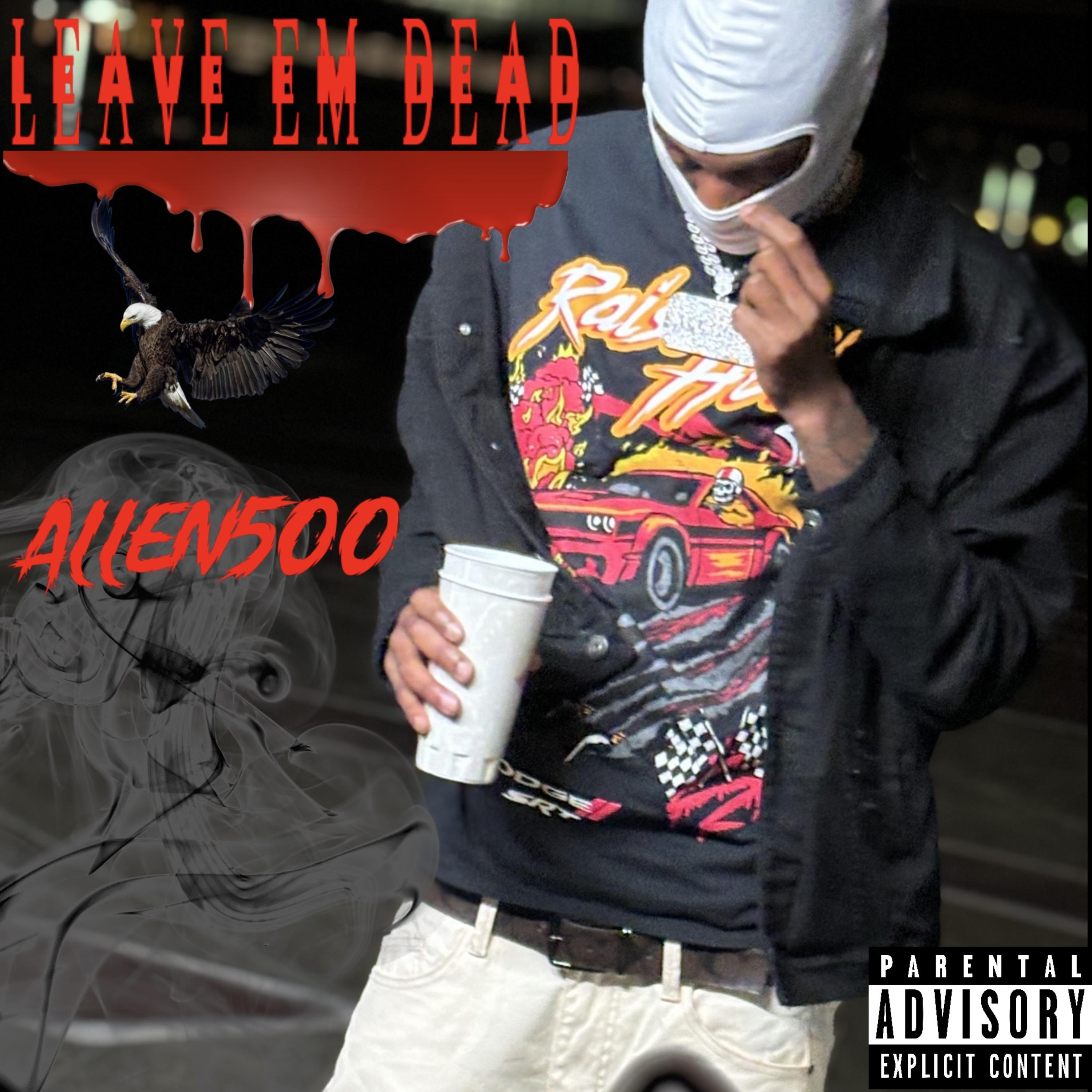 Leave Em Dead artwork