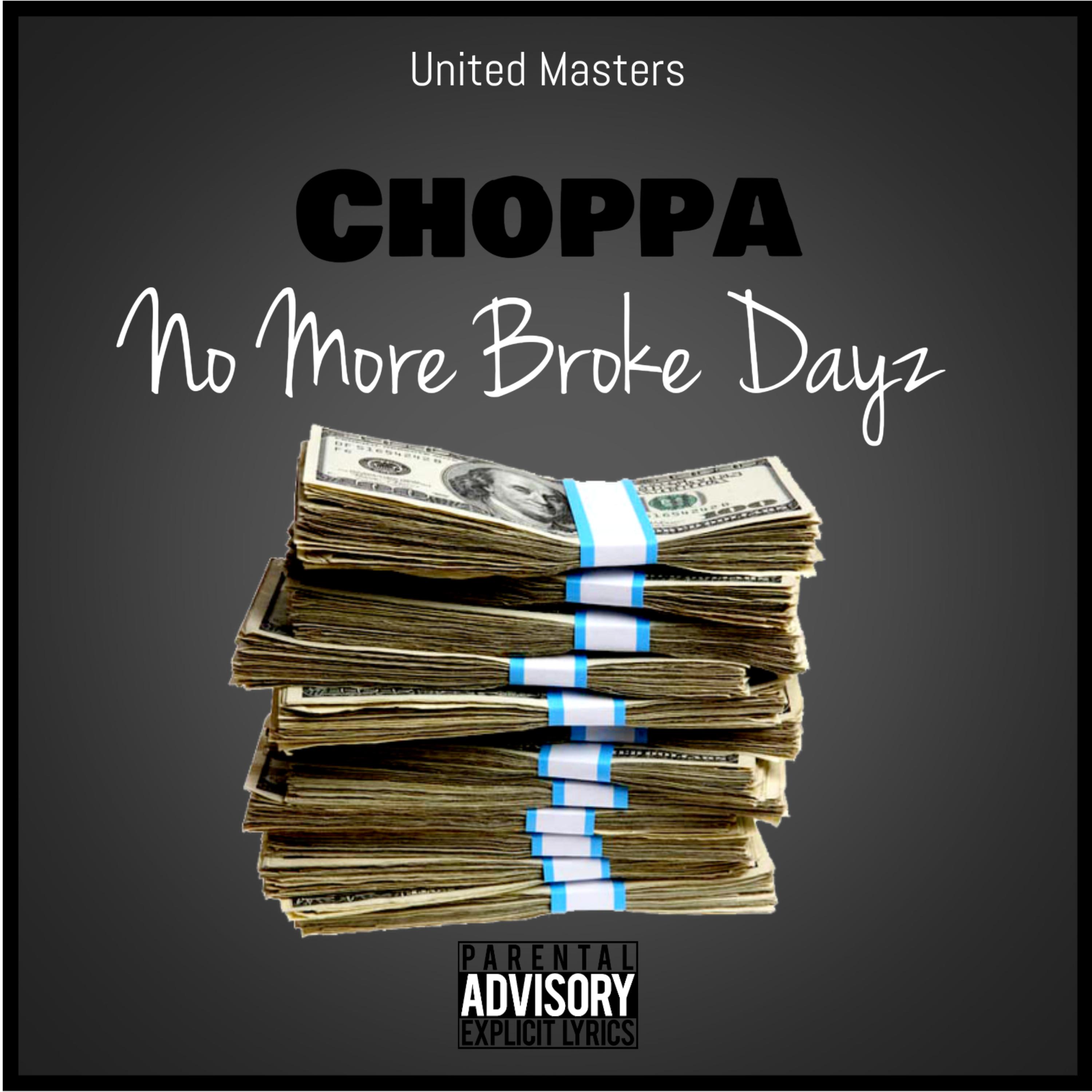 No More Broke Dayz artwork