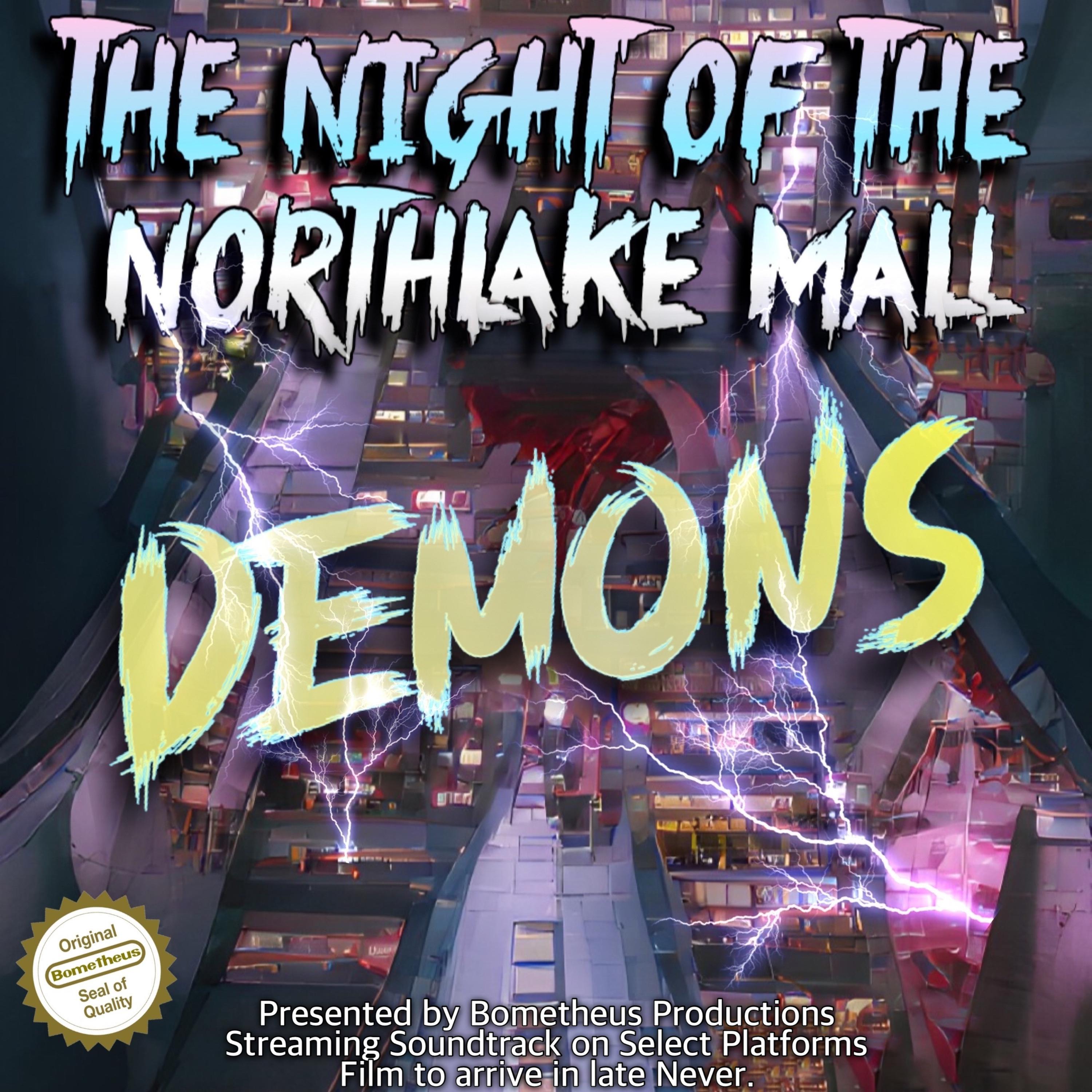 The Night of the Northlake Mall Demons by bometheus cover art