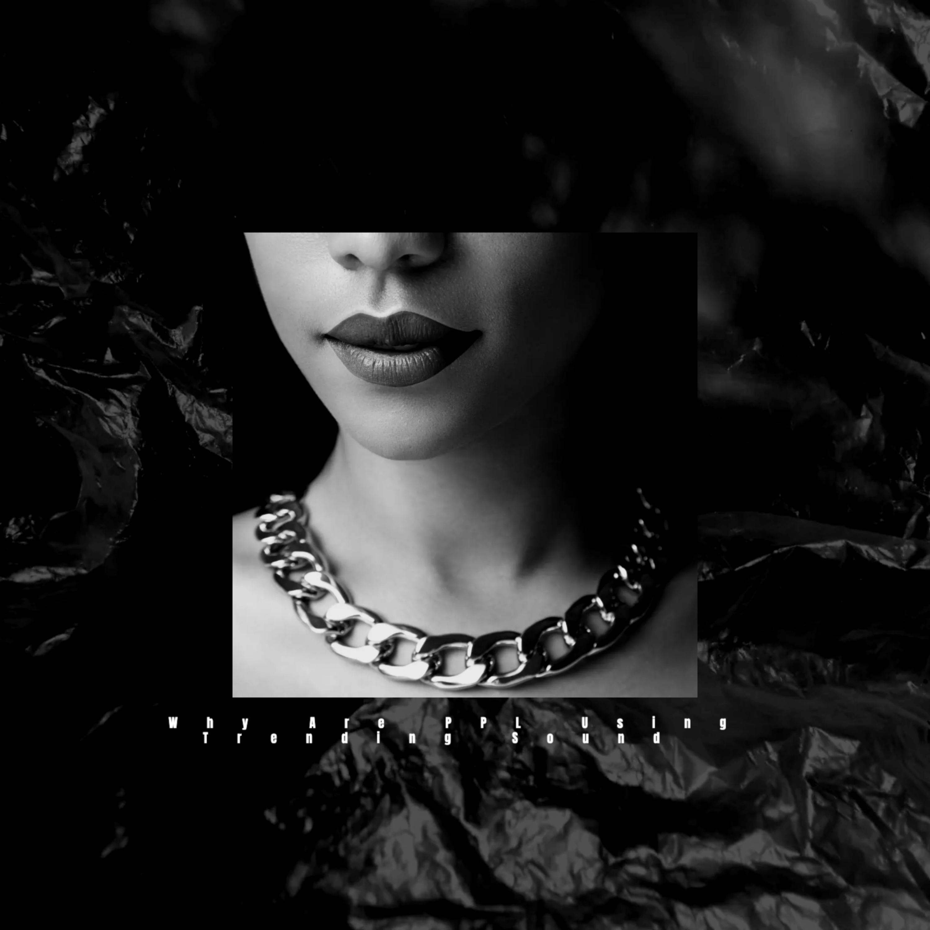 Why Are PPL Using Trending Sound artwork