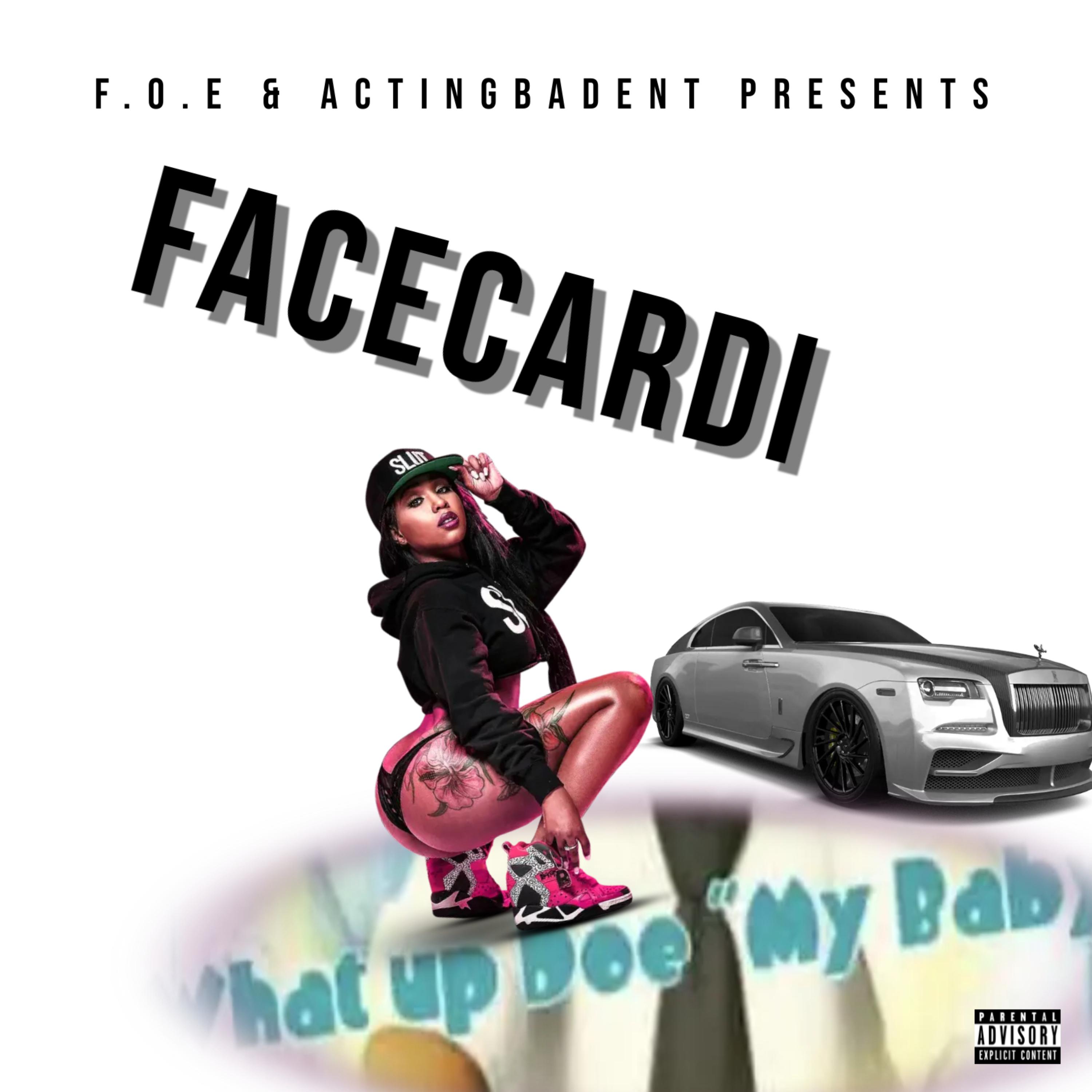 What Up doe "My Baby" by FaceCardi cover art