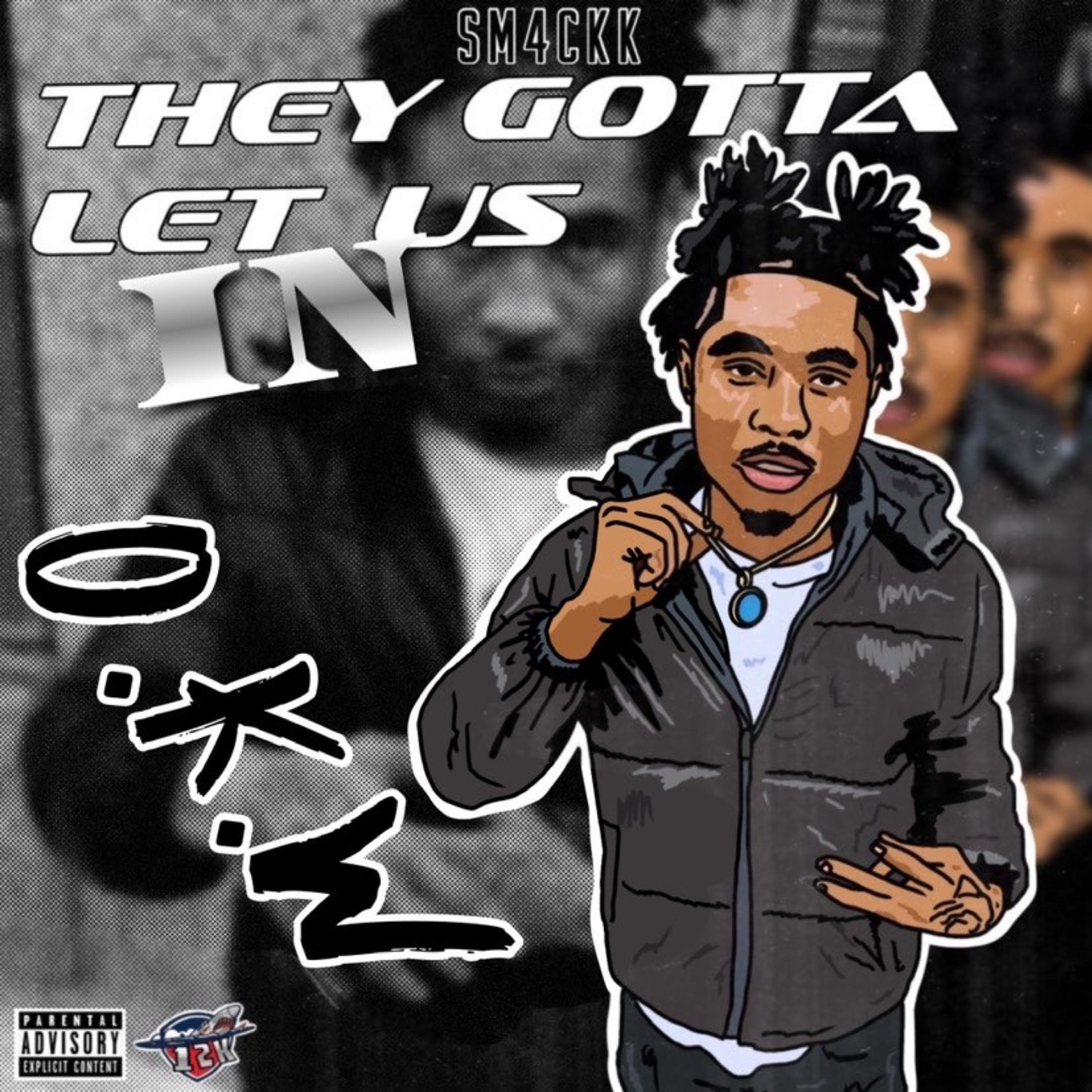 They Gotta Let Us In artwork
