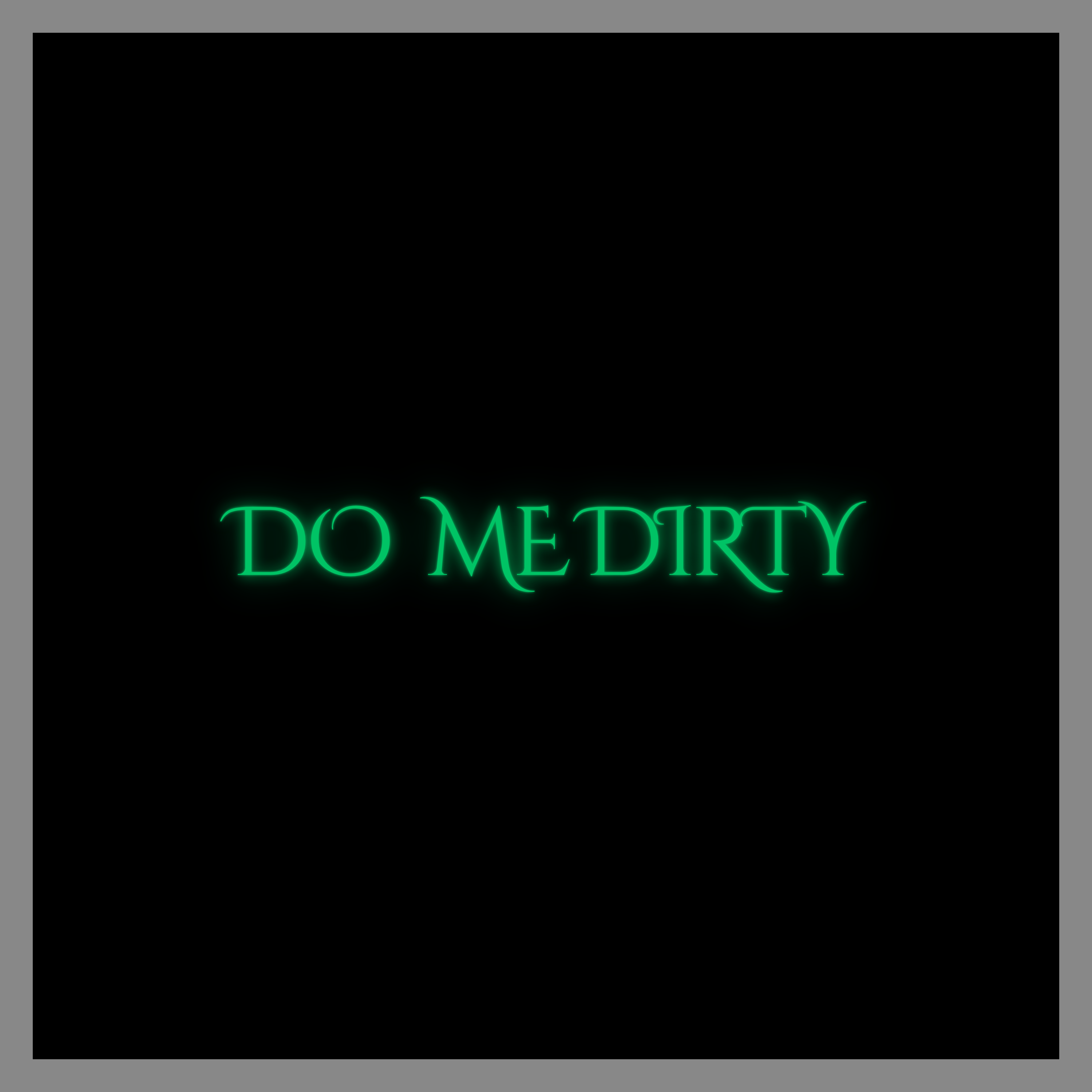 Do me dirty (nightcore) artwork