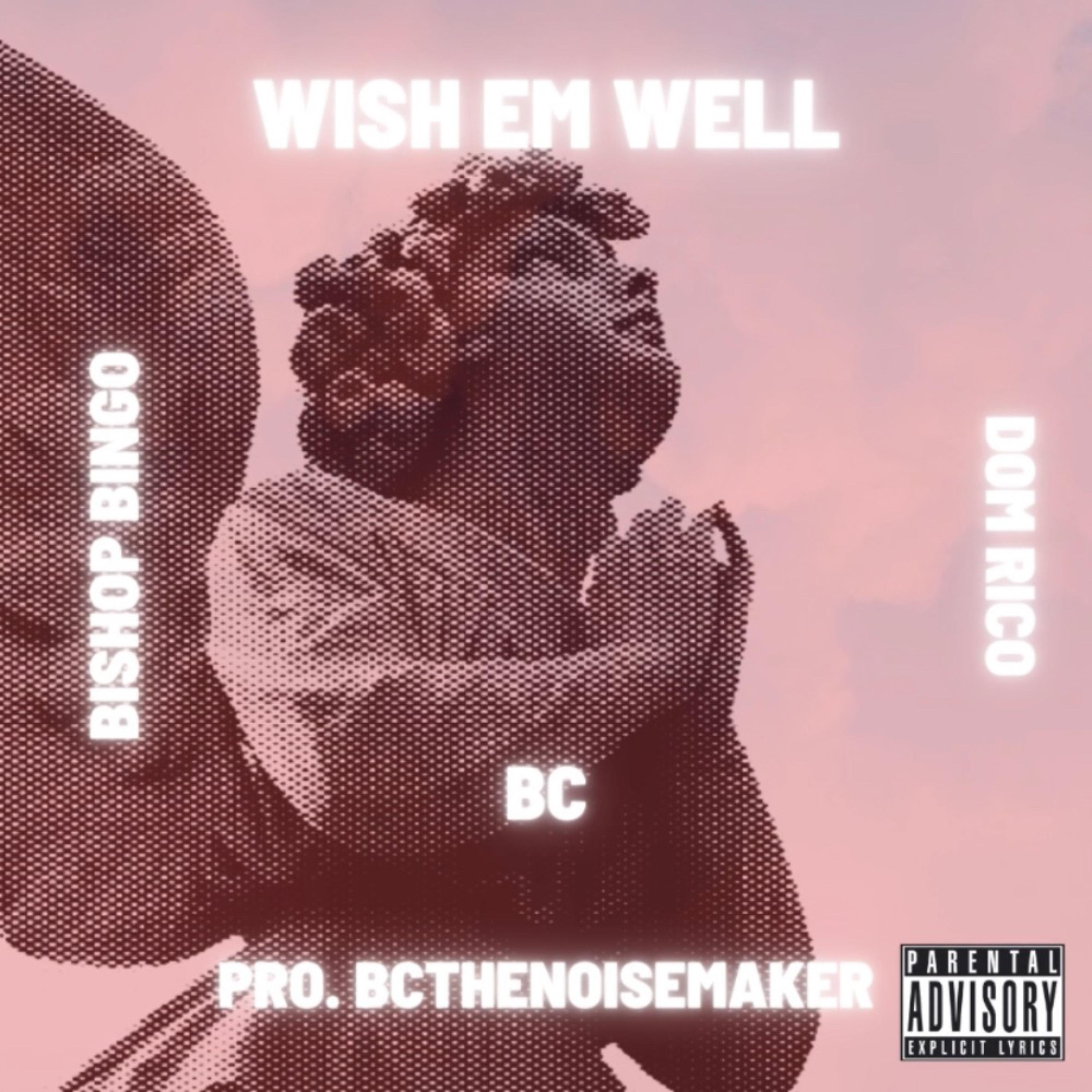 Wish Em Well artwork