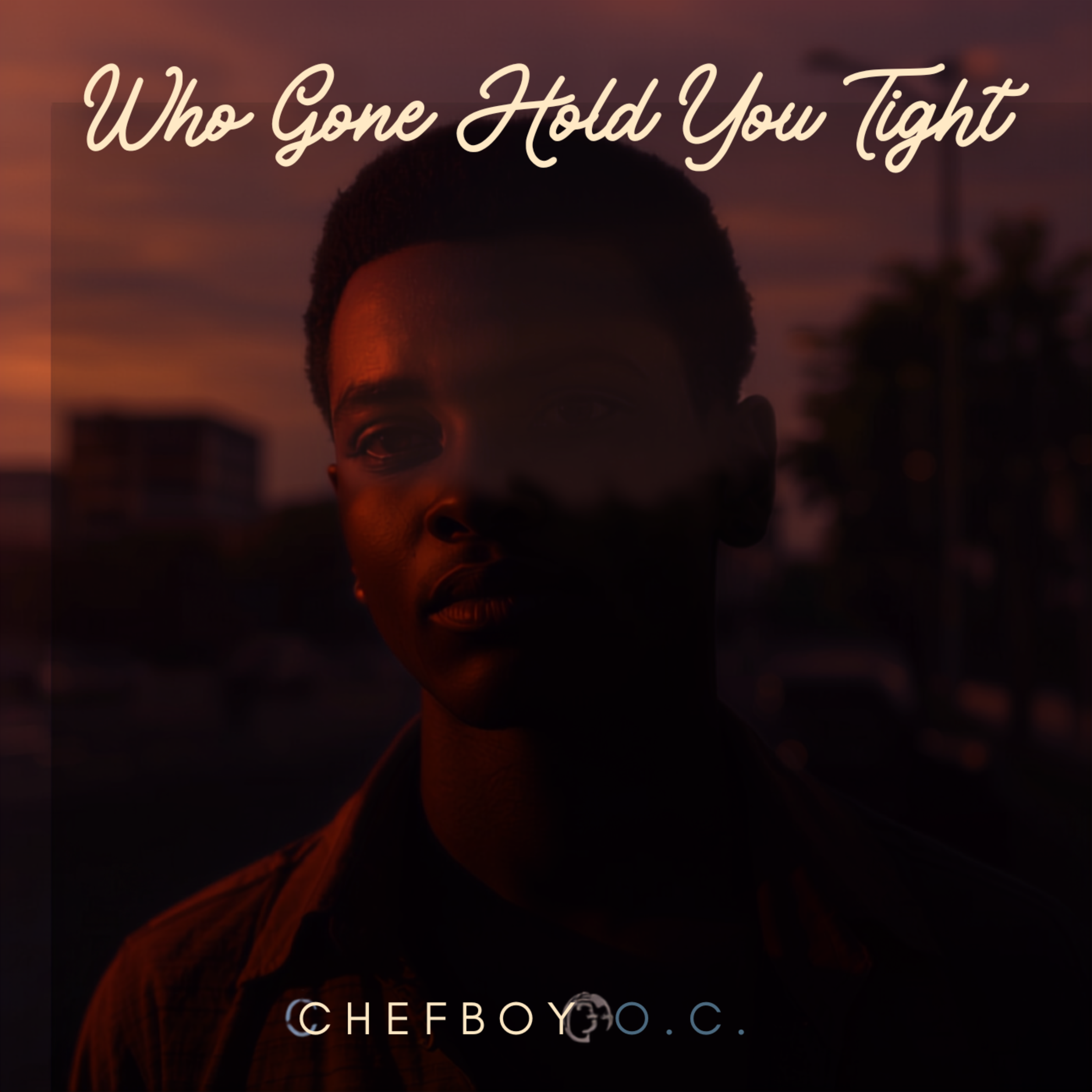 Who Gone Hold You Tight by O.C. cover art
