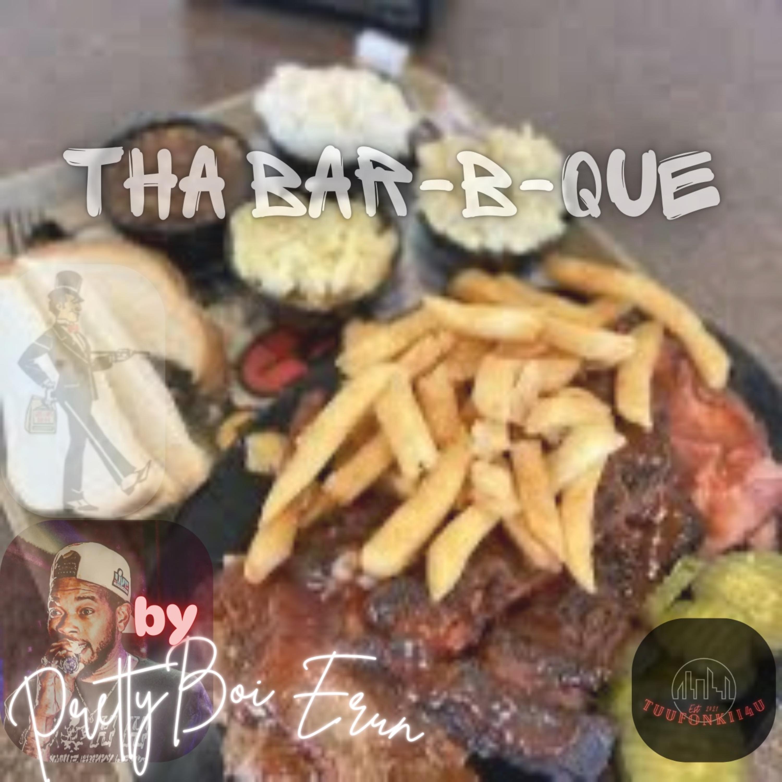 Tha Bar-B-Que artwork