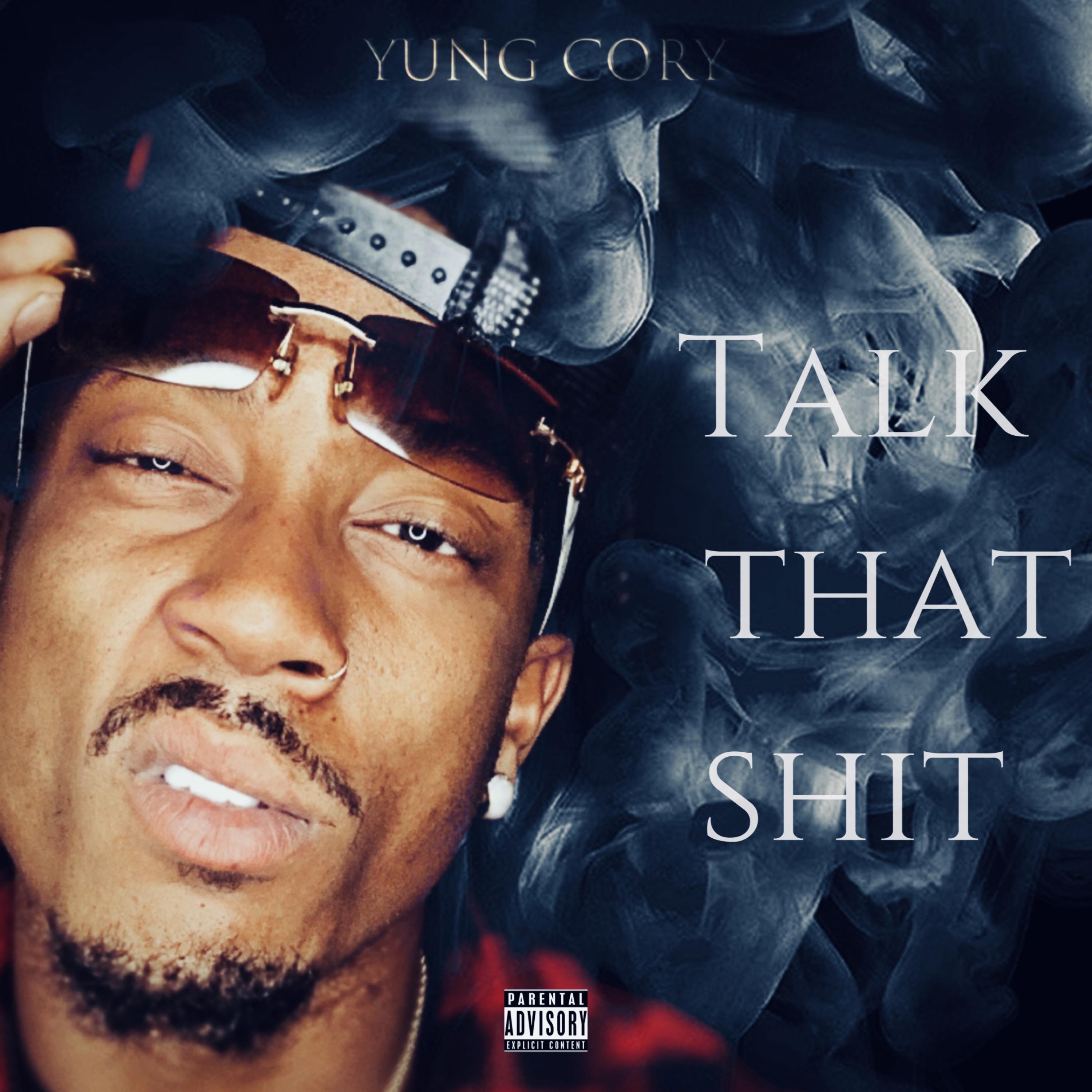 Talk That  Shit artwork