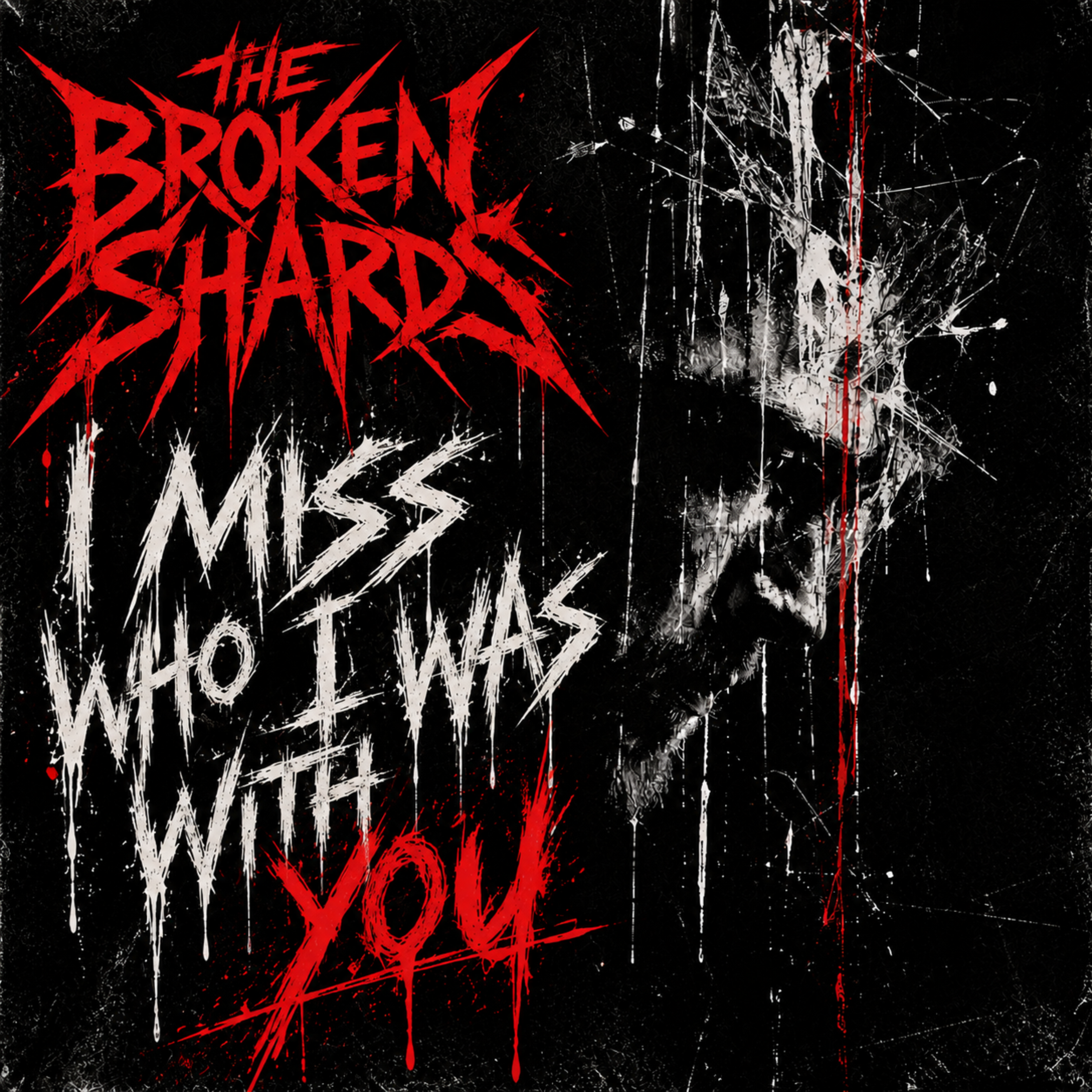 I Miss Who I Was With You by The Broken Shards cover art