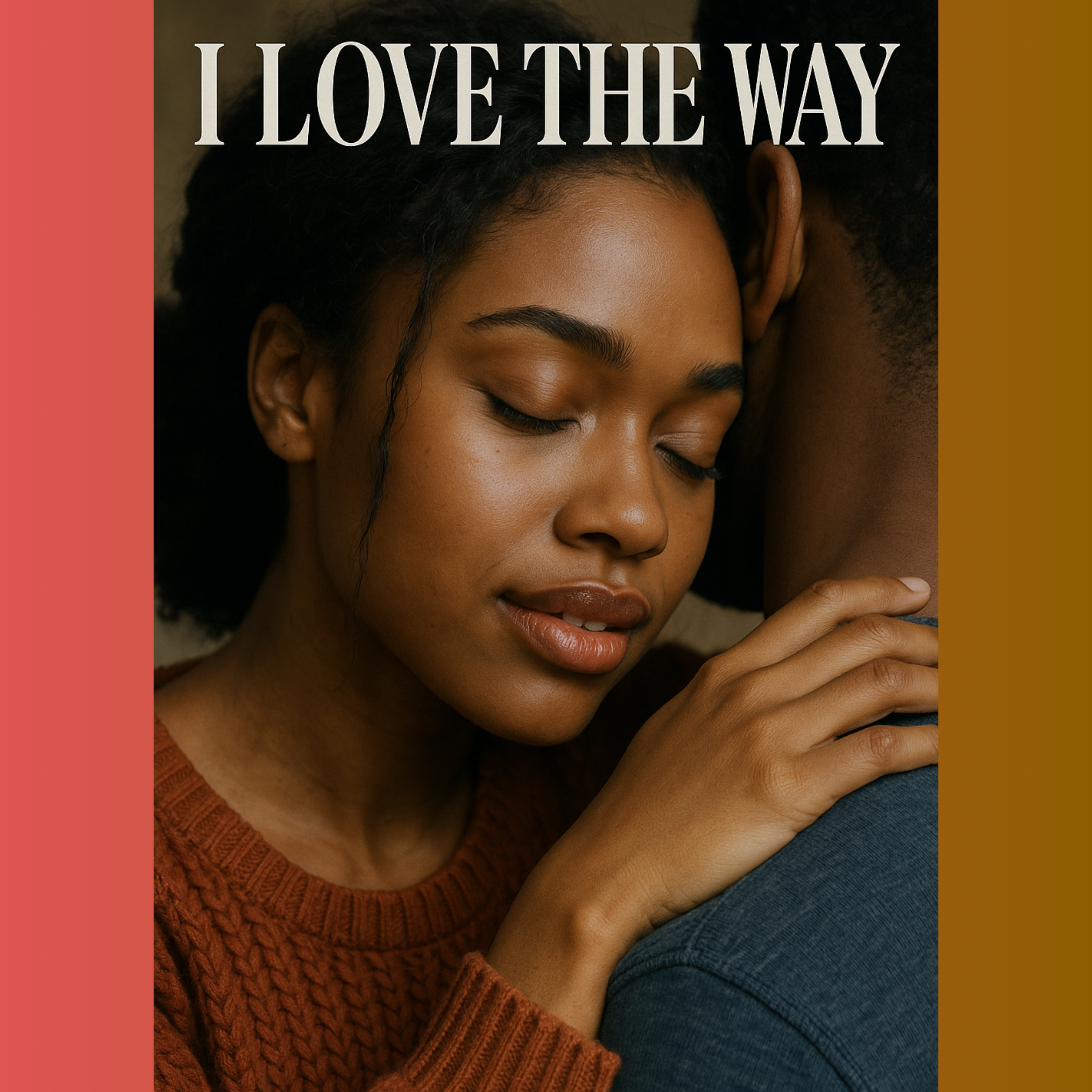 I Love The Way artwork