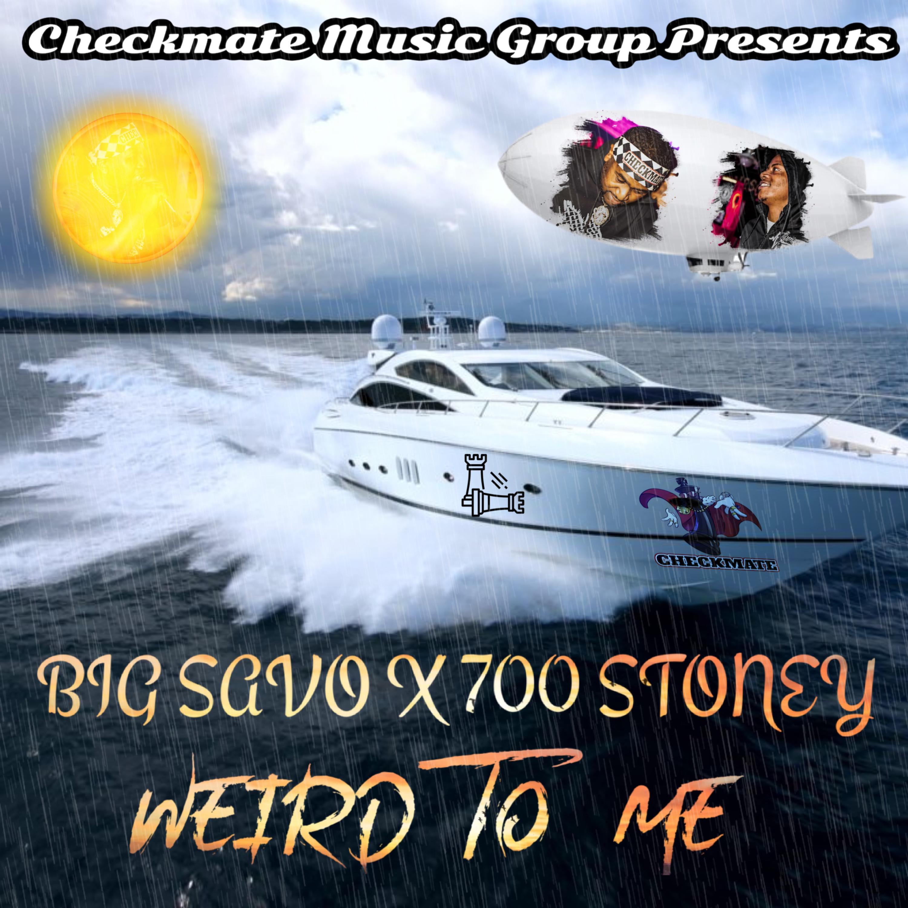 Weird To Me by Big Savo cover art