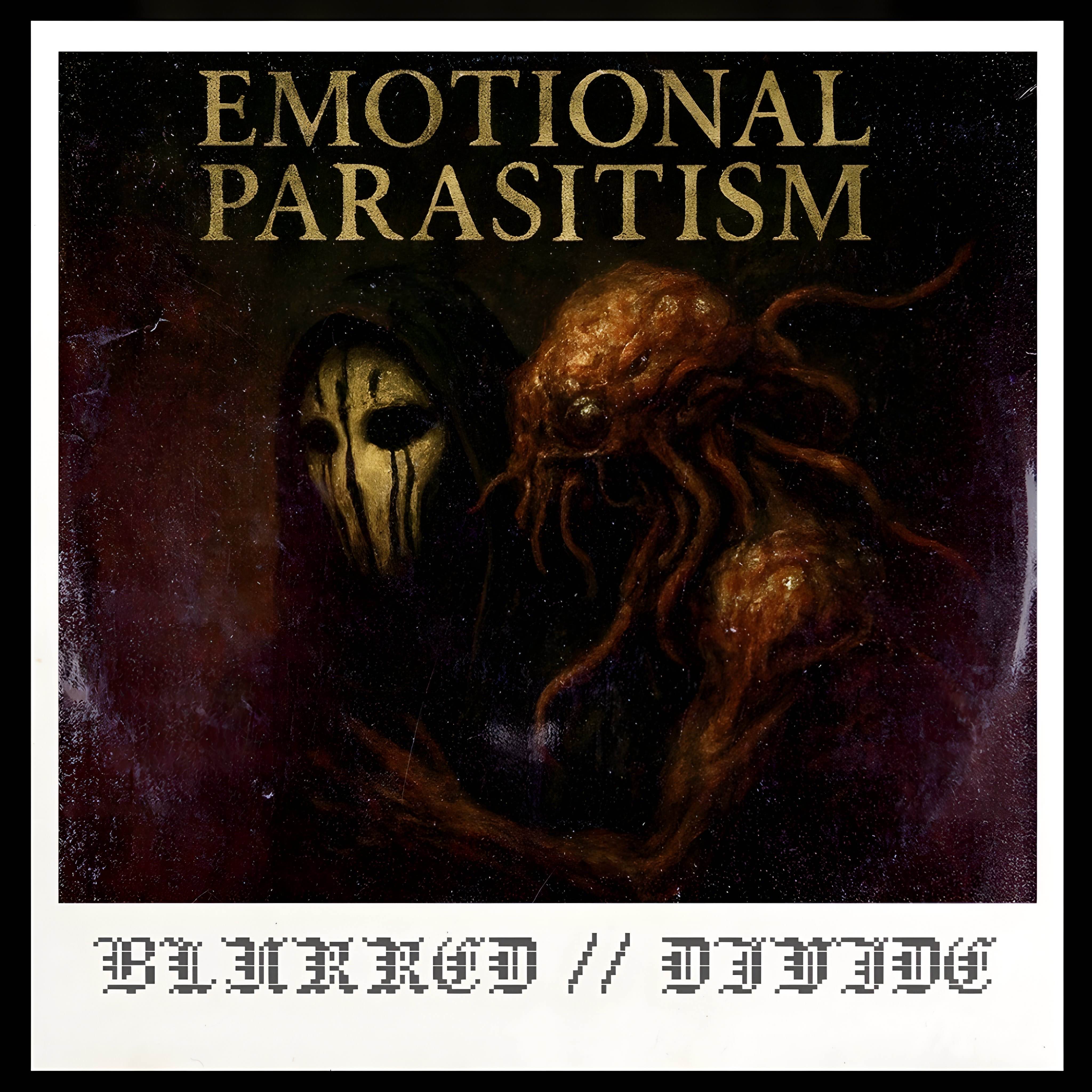 Emotional Parasitism artwork