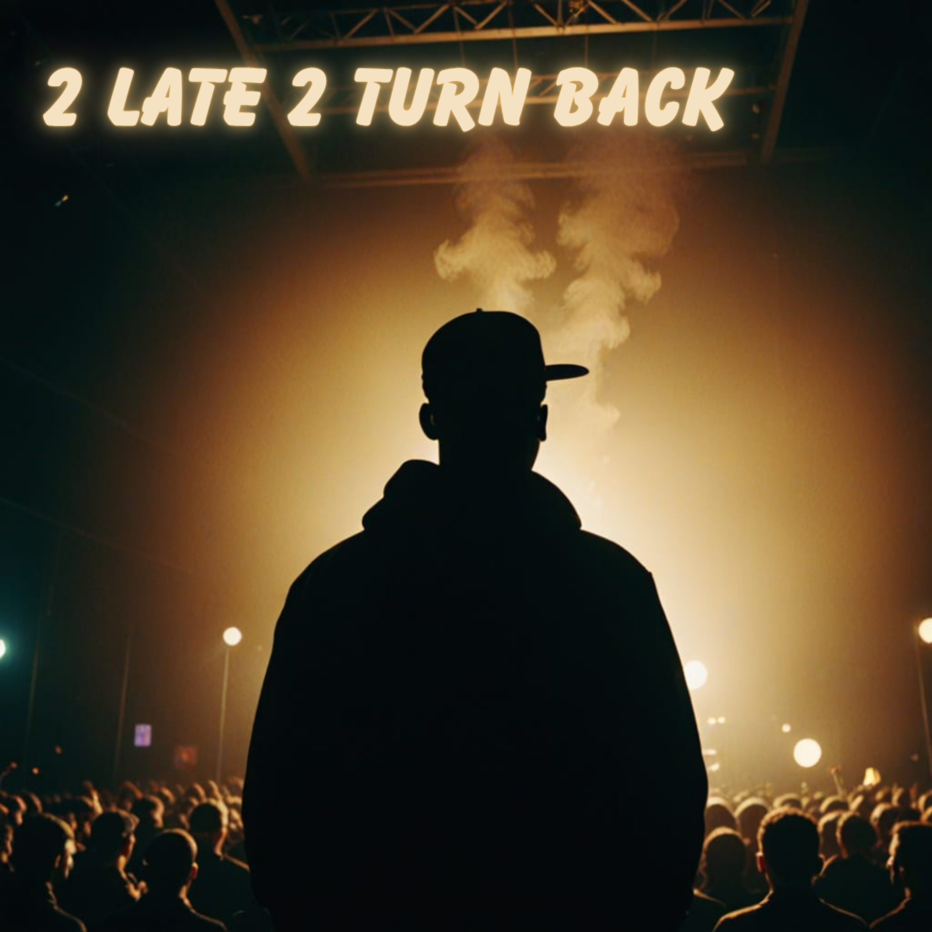 2 Late 2 Turn Back artwork