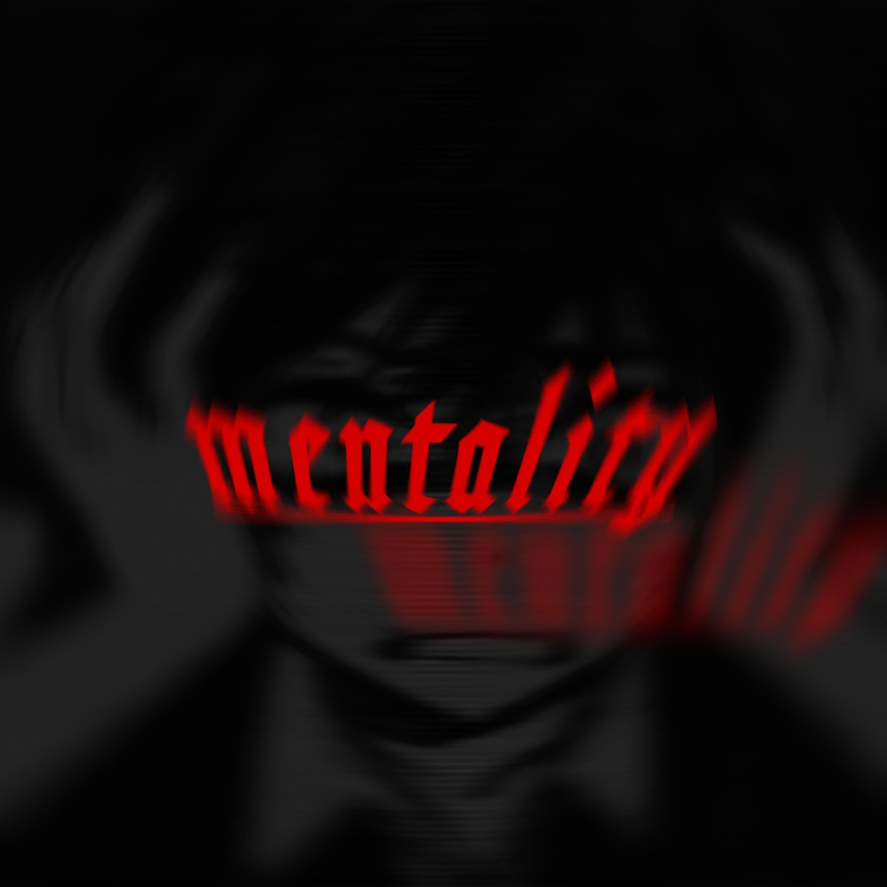 mentality artwork
