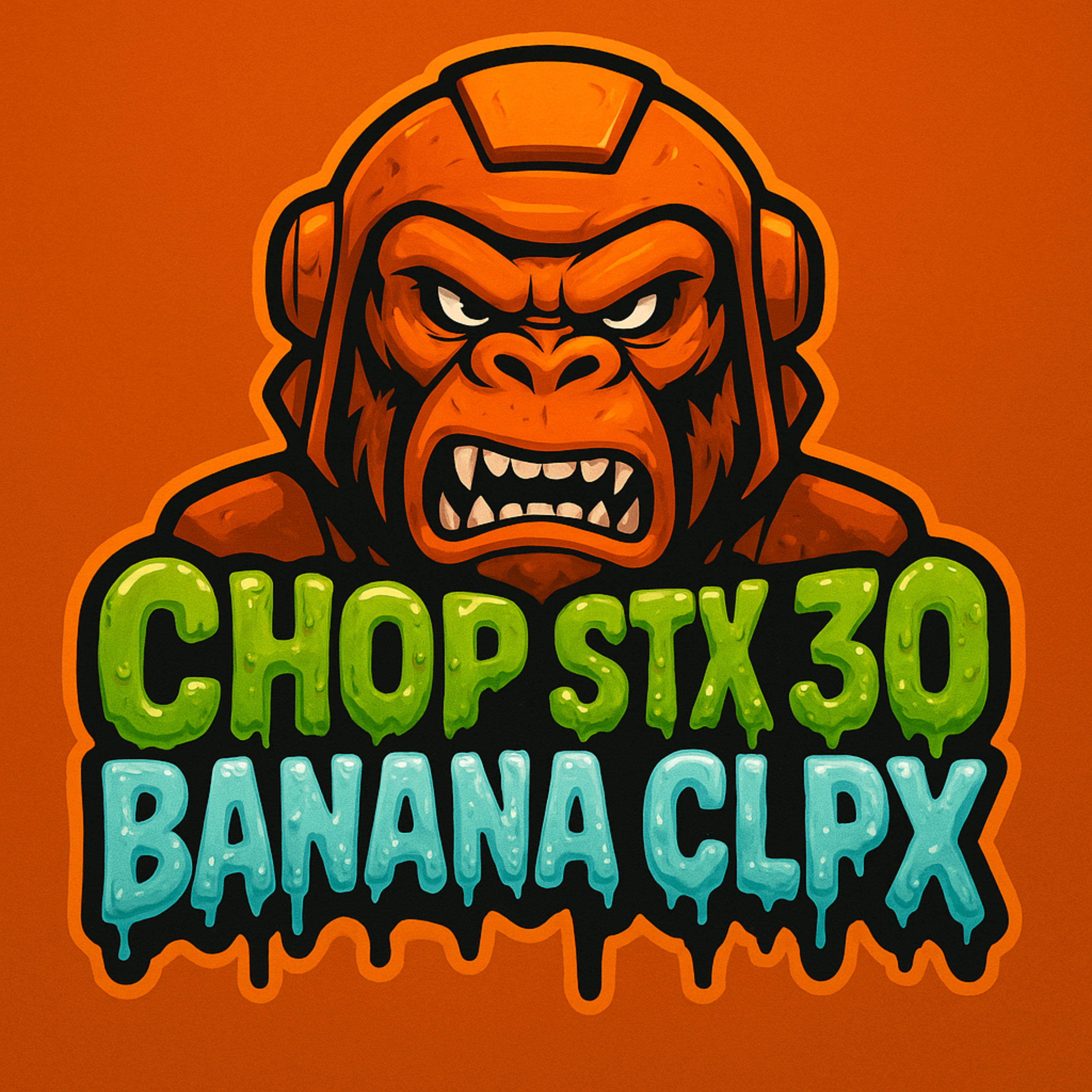 CHOP STX 30 BANANA CLPX artwork