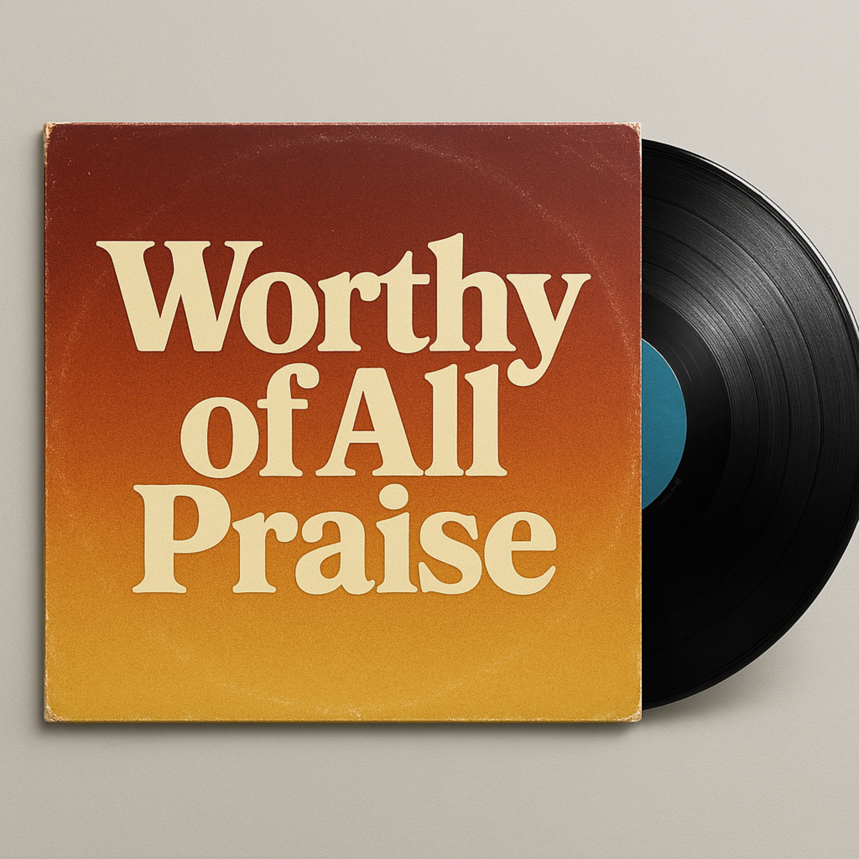 Worth Of All Praise artwork