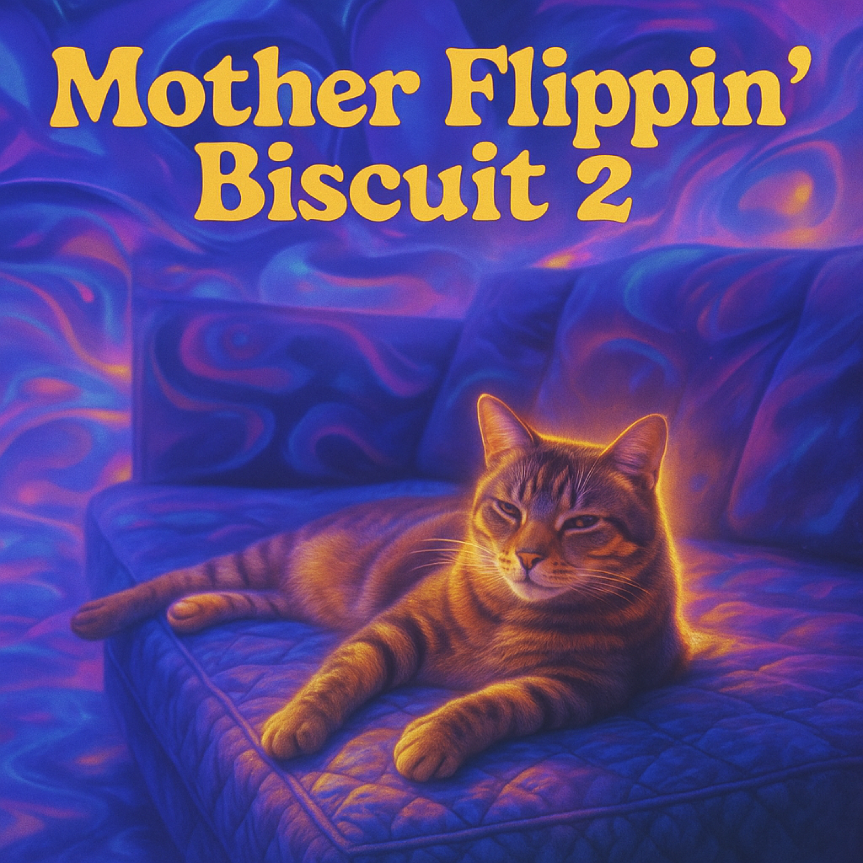 Mother Flippin’ Biscuit 2 artwork