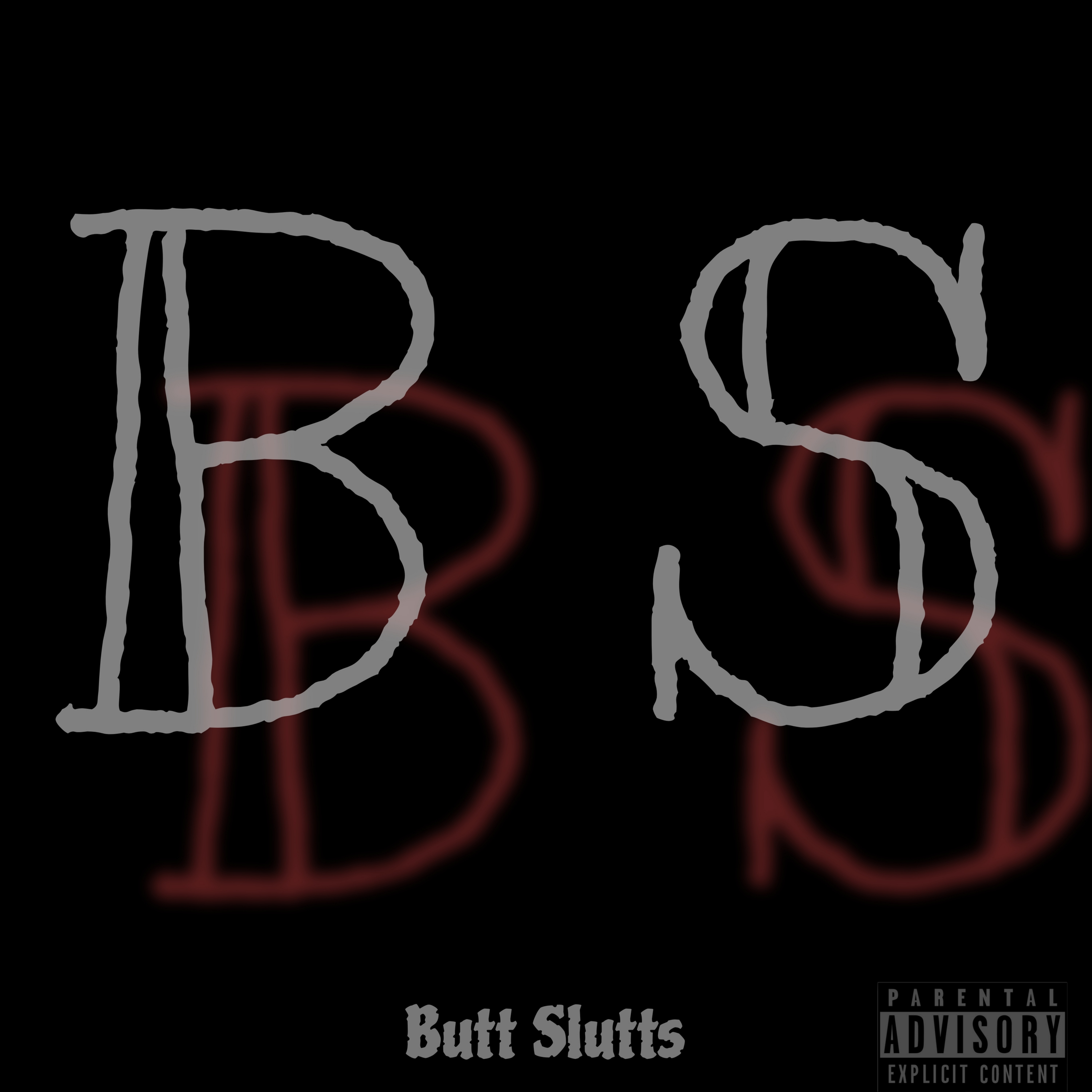 BS (Butt Slutts) artwork