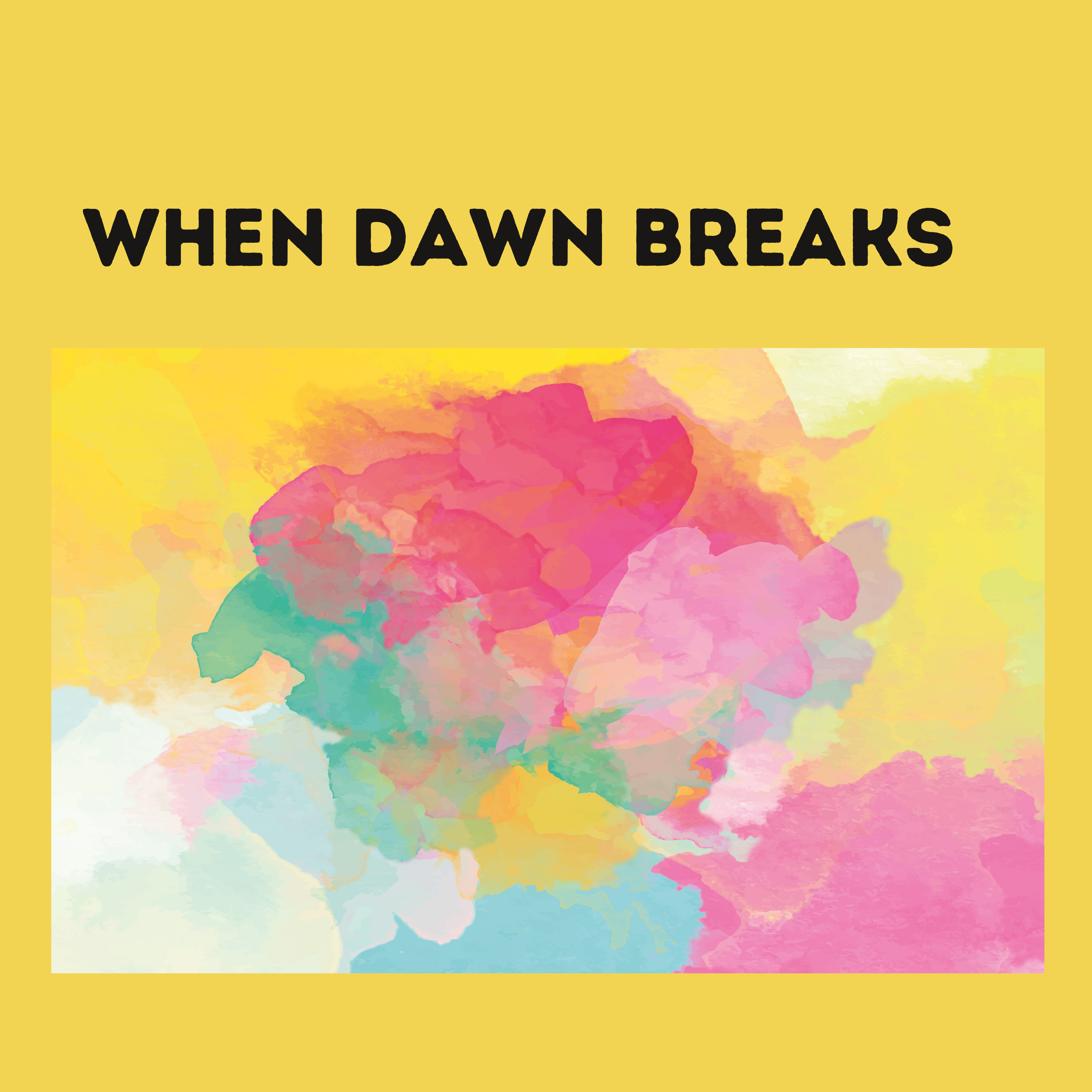 When Daw Breaks artwork