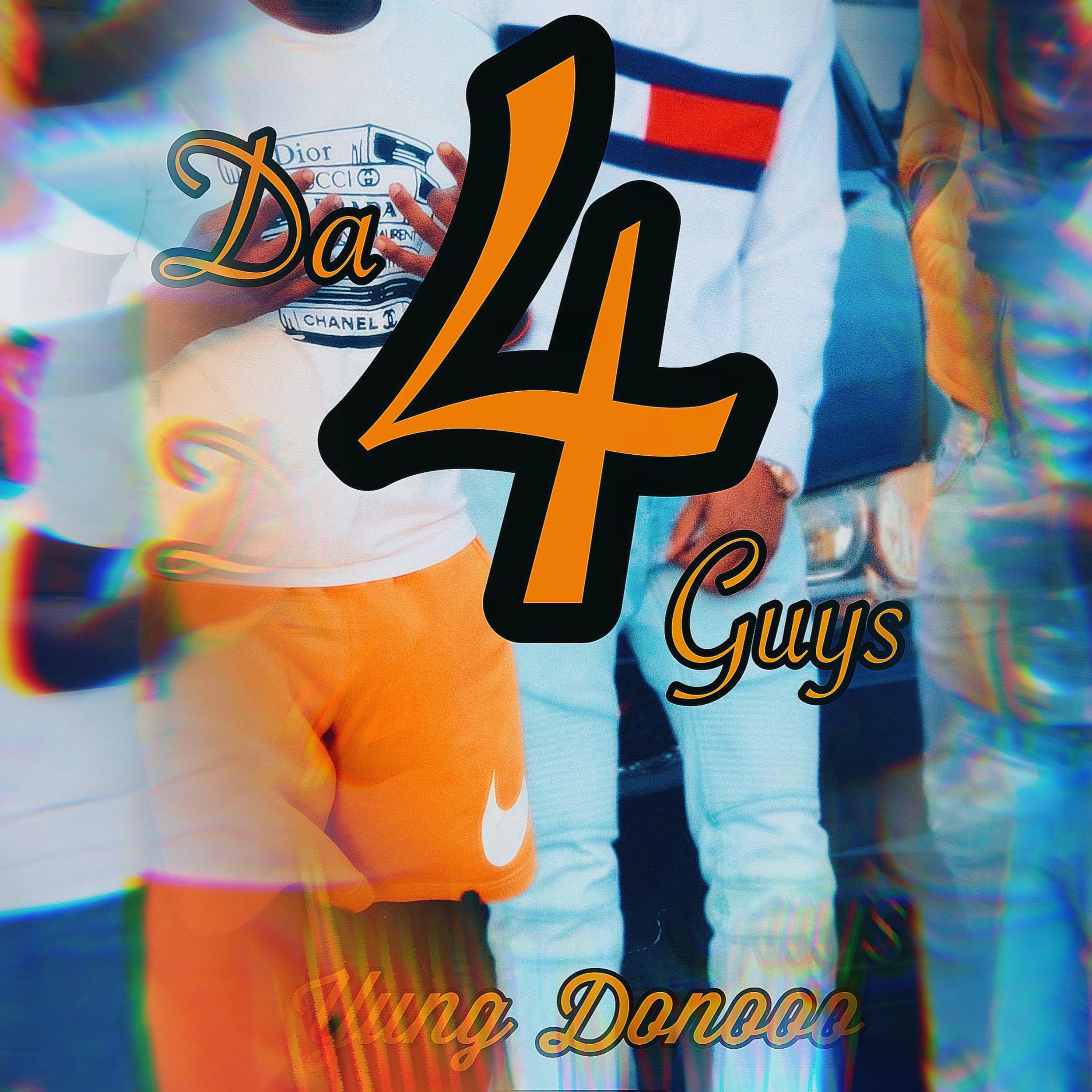 4 Da Guys artwork