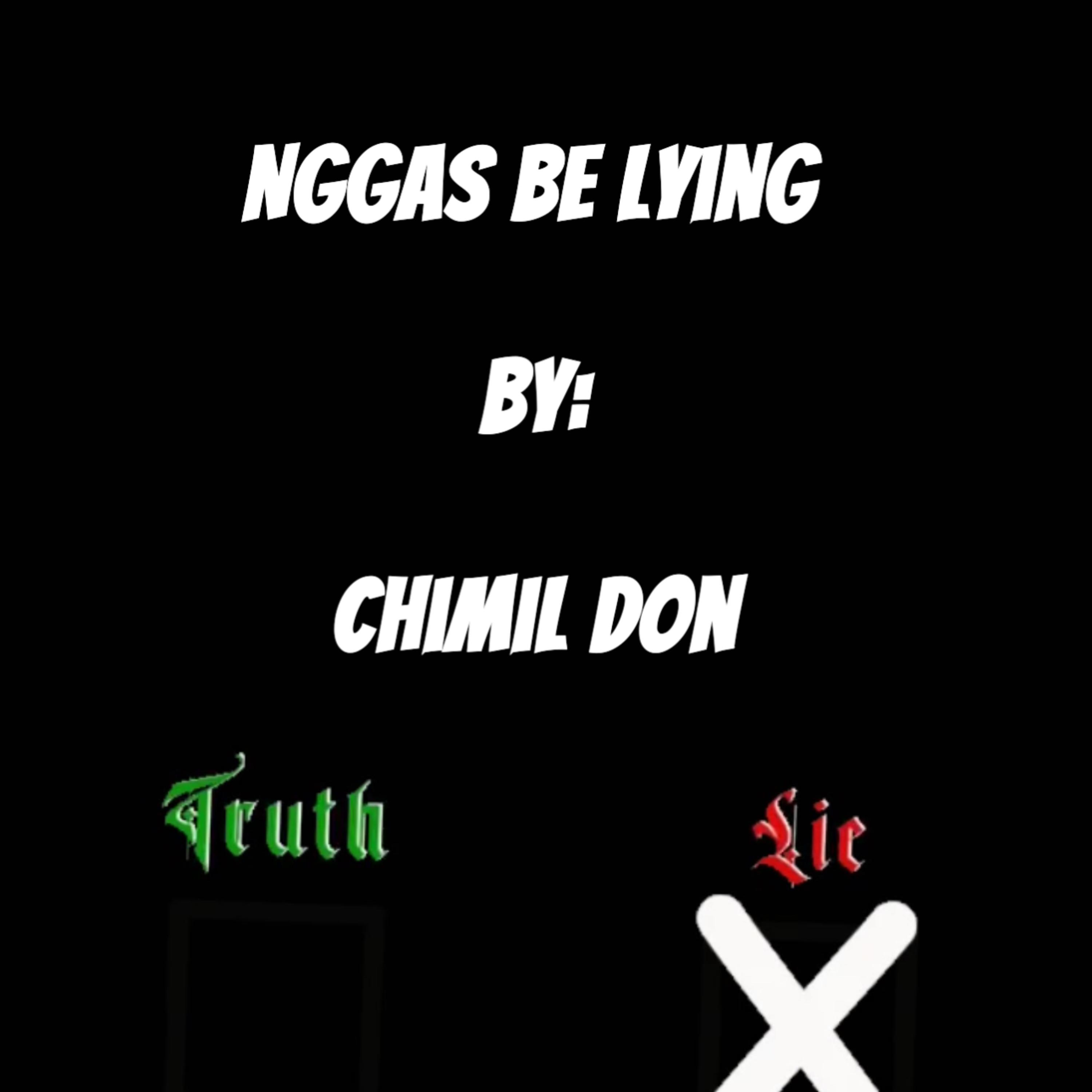 Nggas Be Lyin artwork