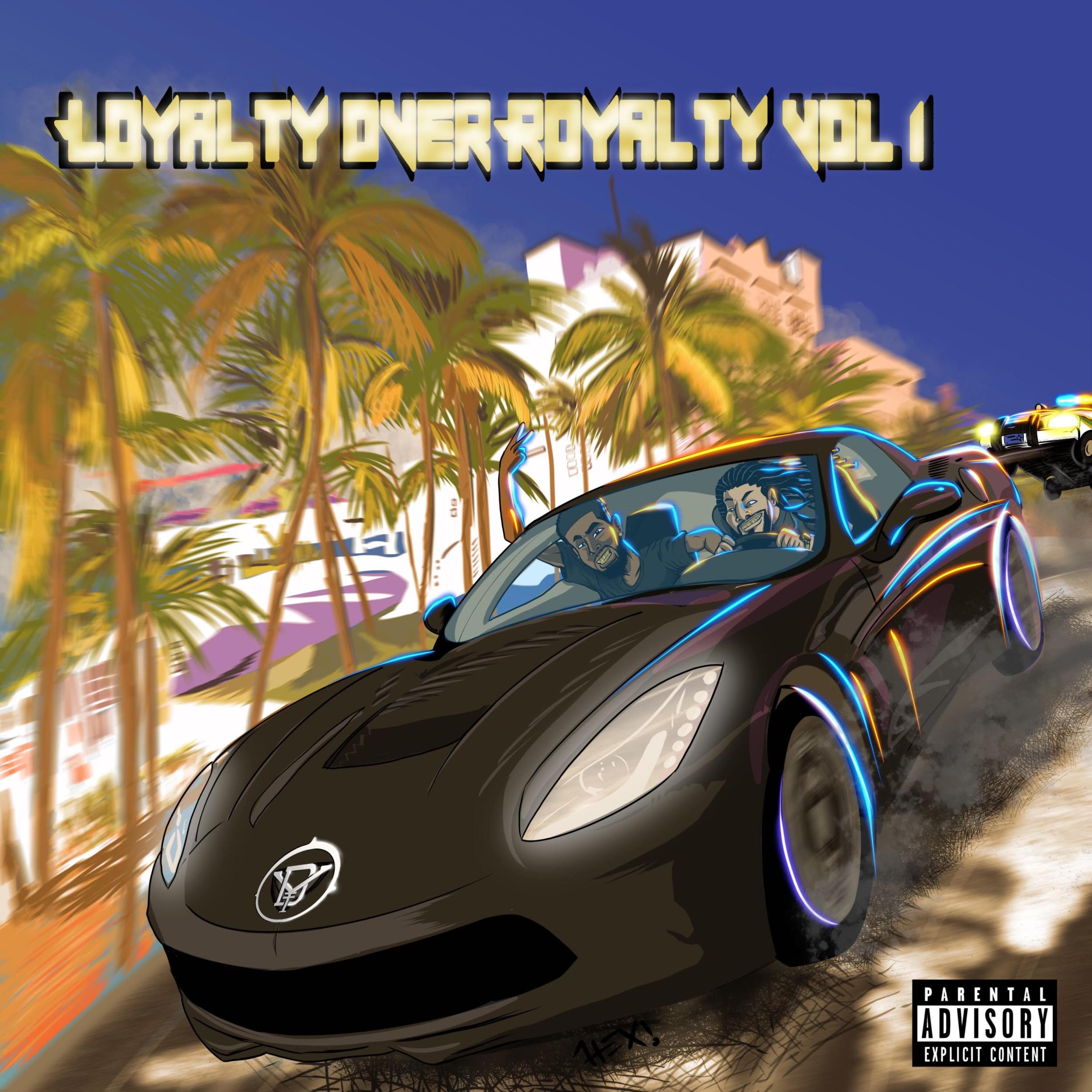 Loyalty Over Royalty Vol: 1 by RICK¥ RICHH cover art