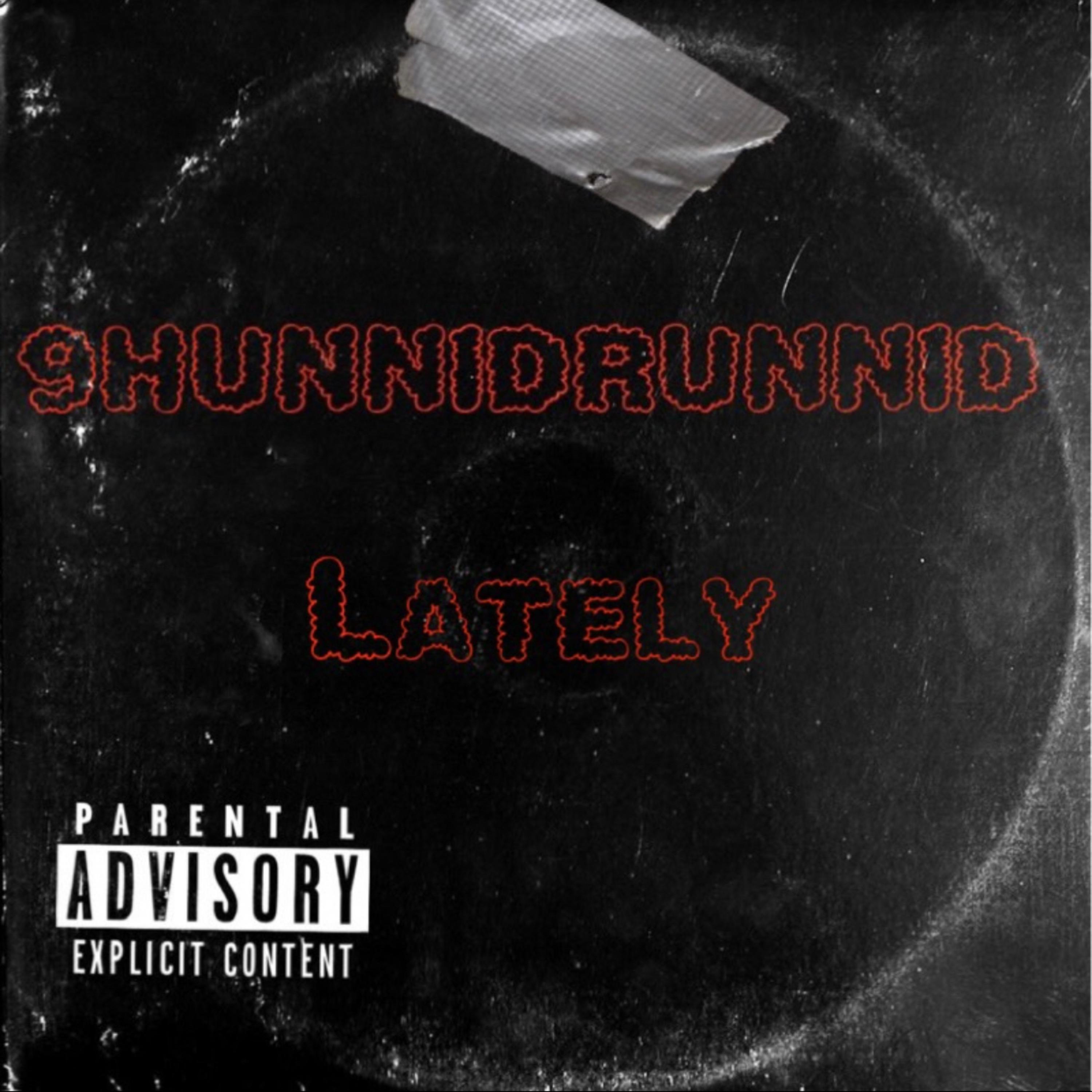 Lately by 9Hunnid Ali  cover art
