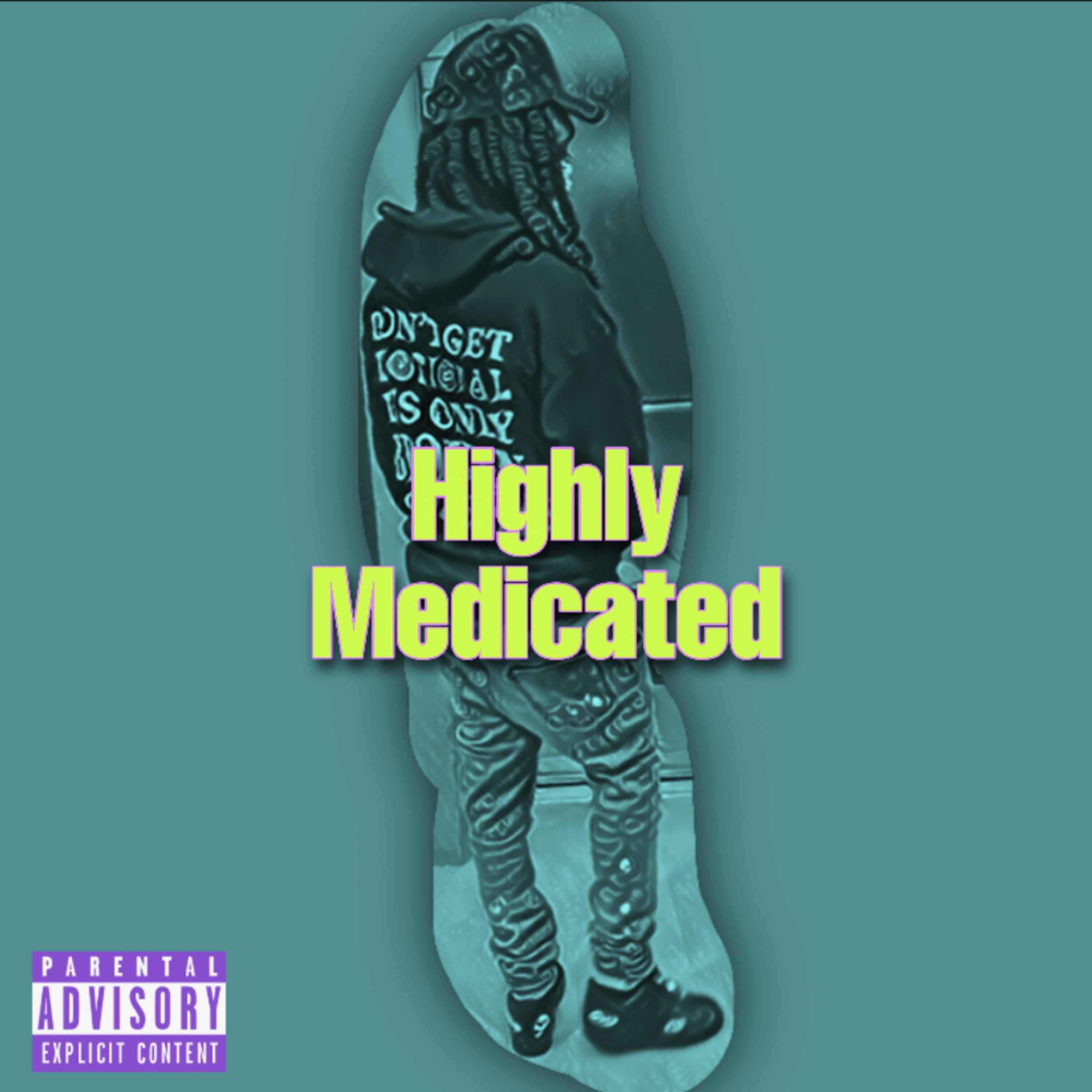 Highly Medicated artwork
