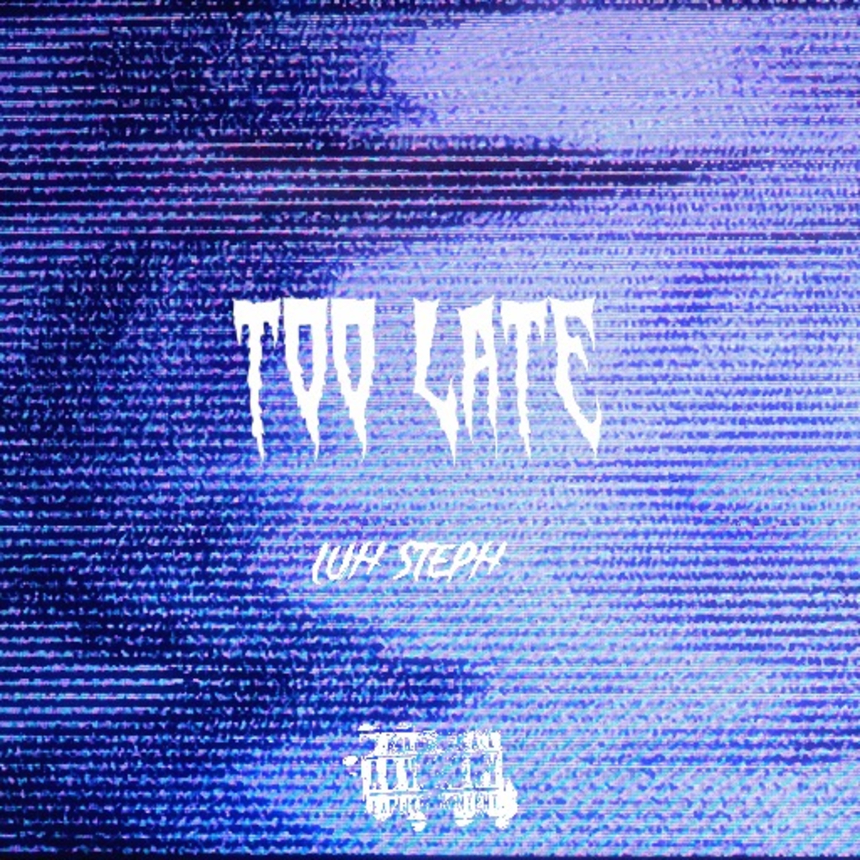 Too Late artwork