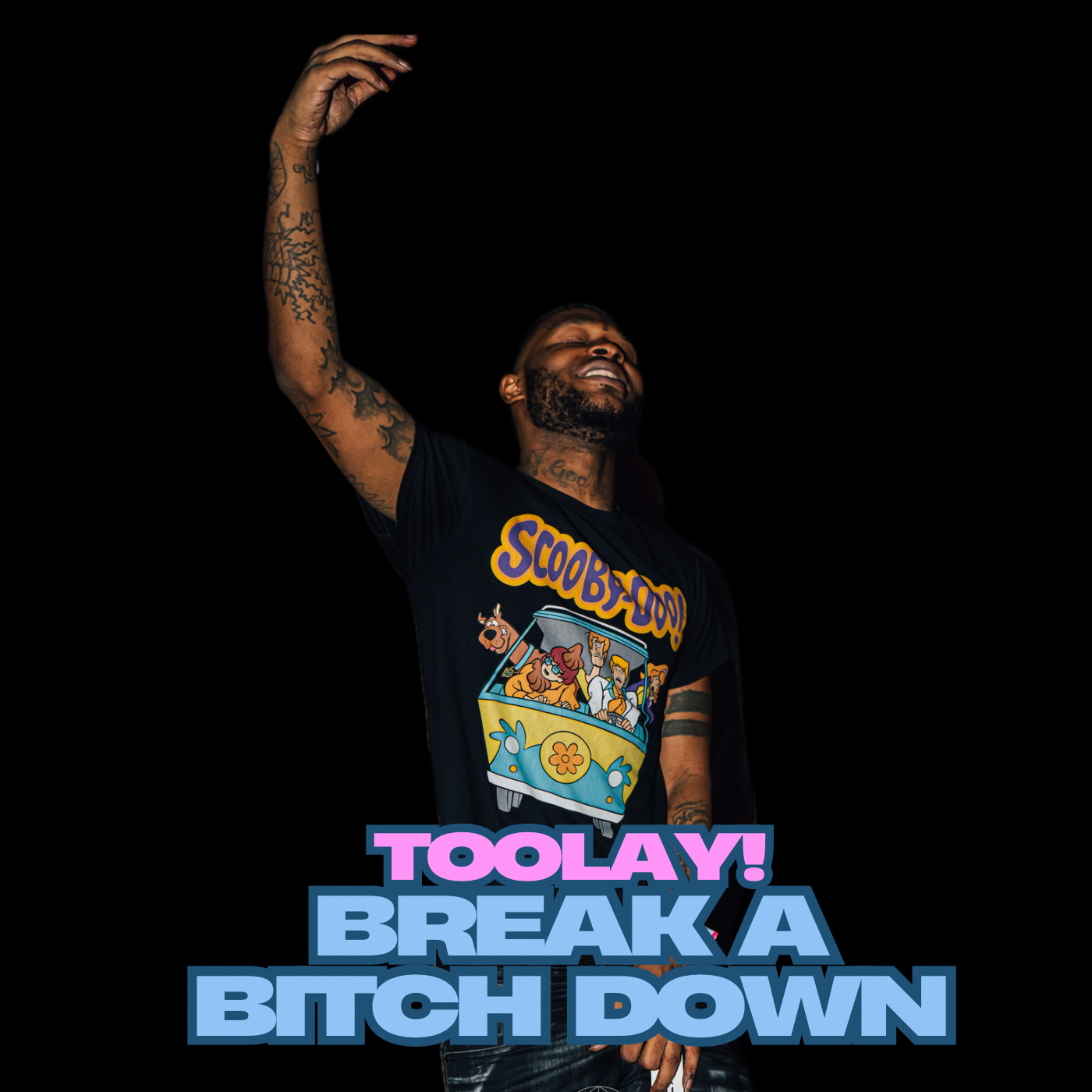 Break A Bitch Down artwork