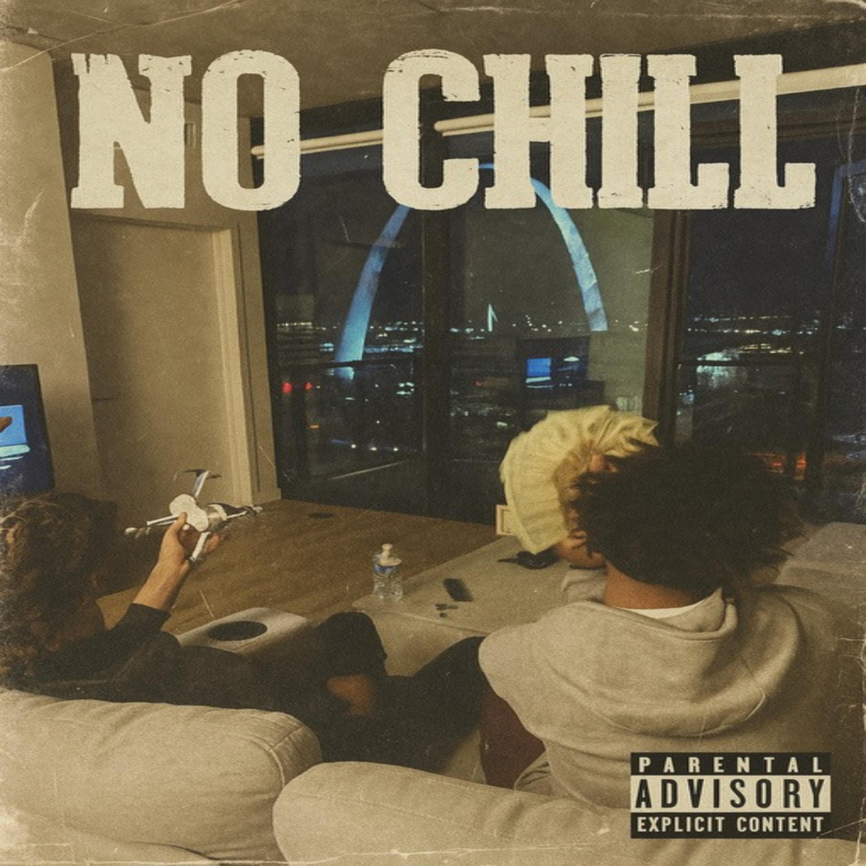 No Chill artwork