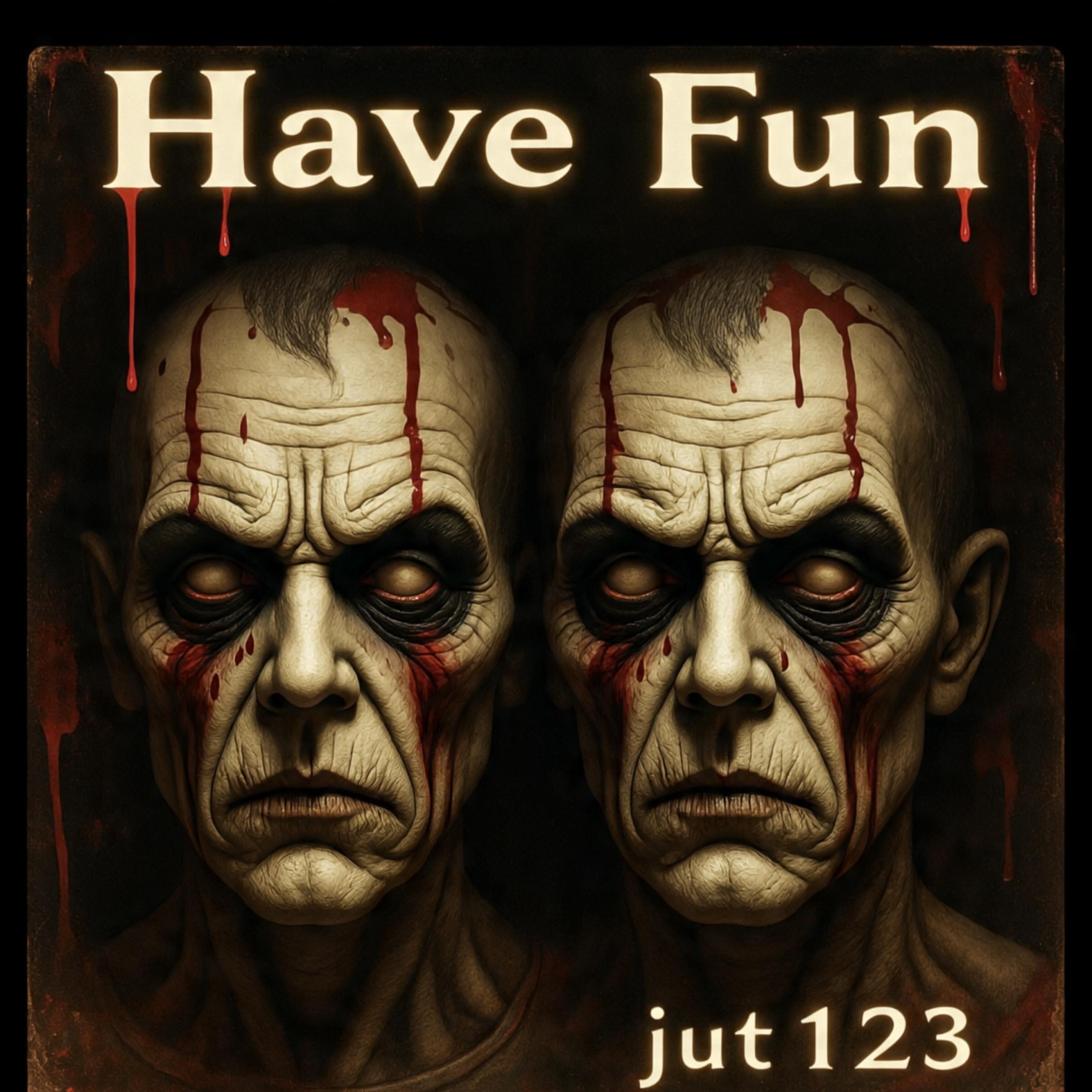 Have Fun by Jut123 cover art