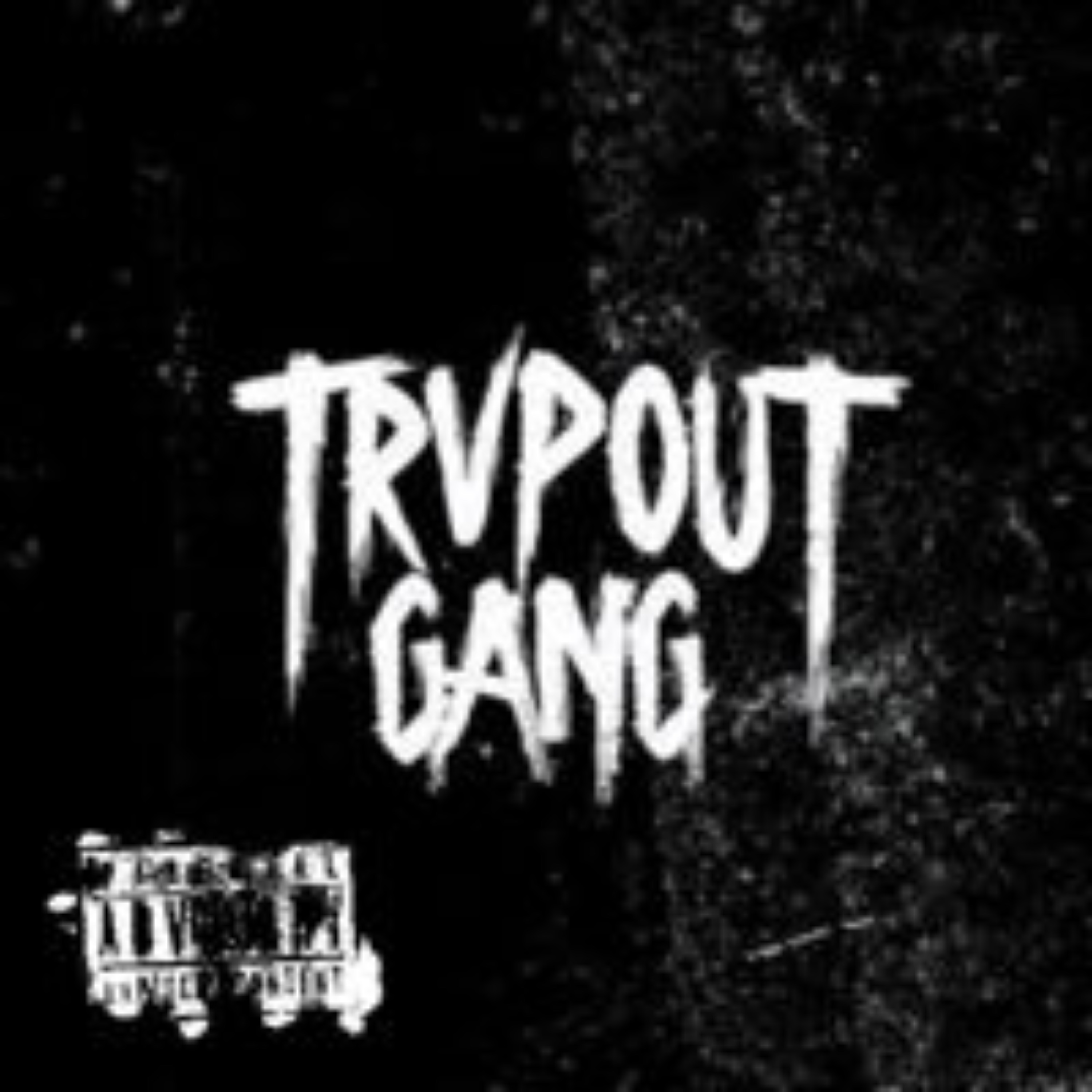 trvpout gang artwork