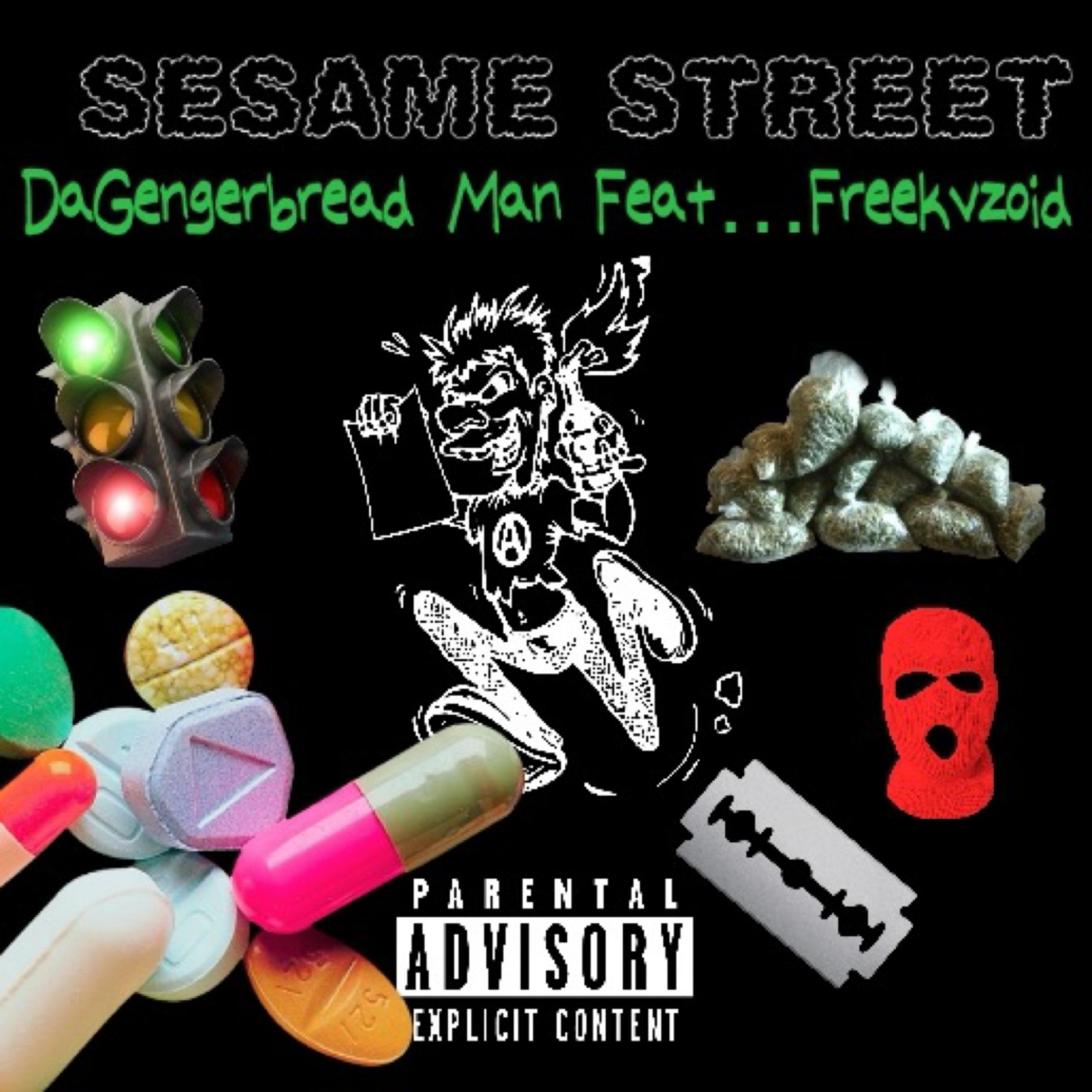 Sesame Street by Da Gengerbread Man cover art