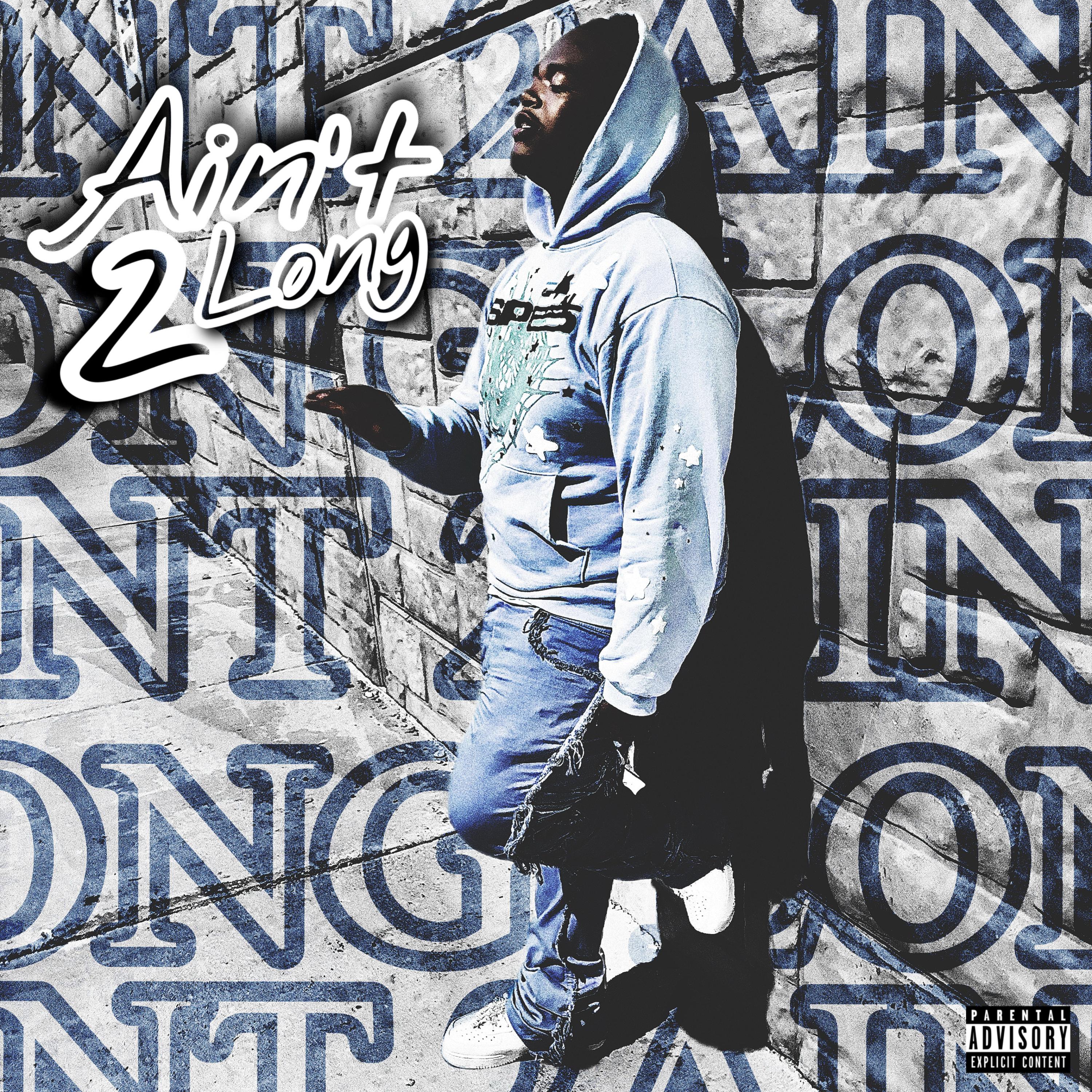 Ain’t Too Long 2 artwork