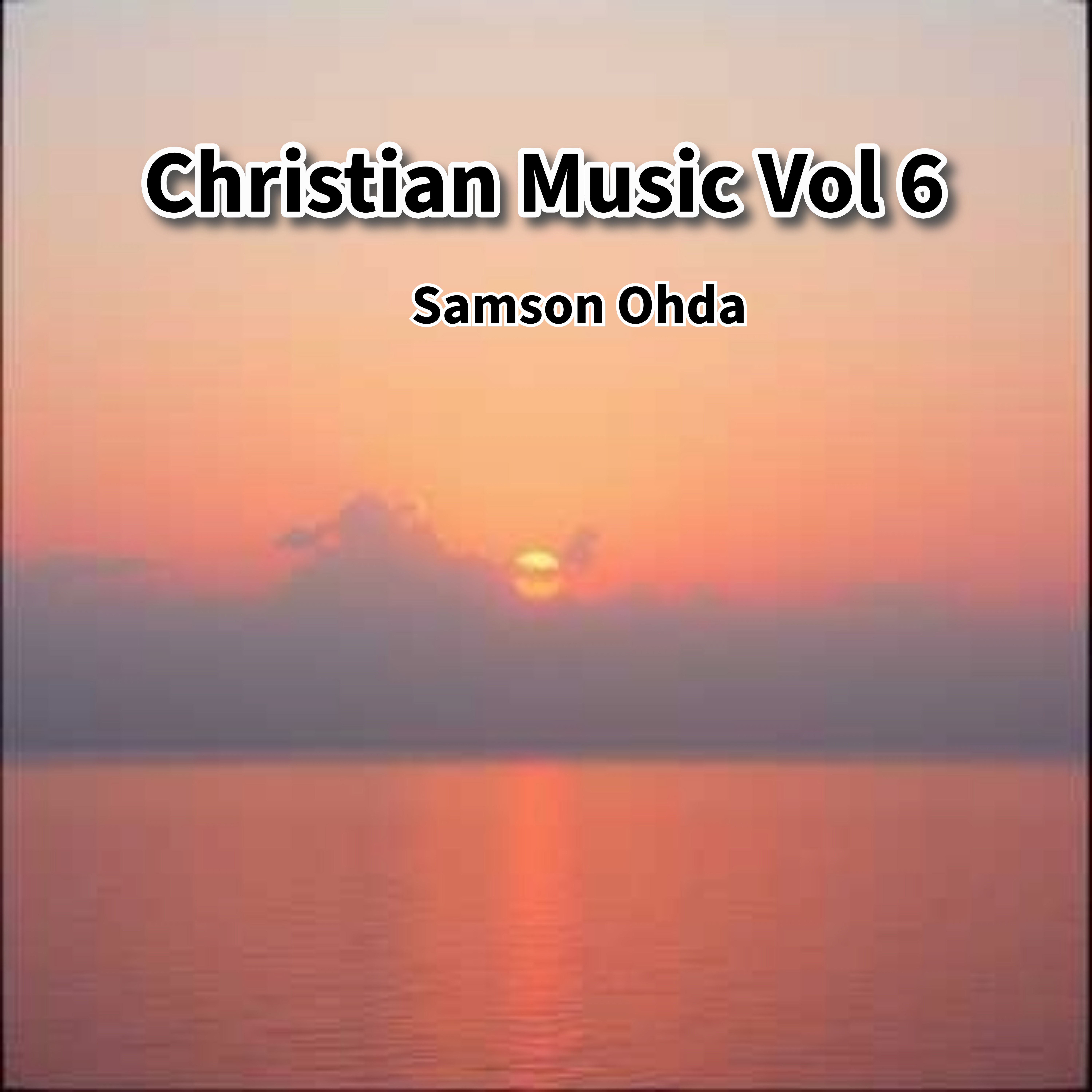 Christian Music (Vol 6) artwork