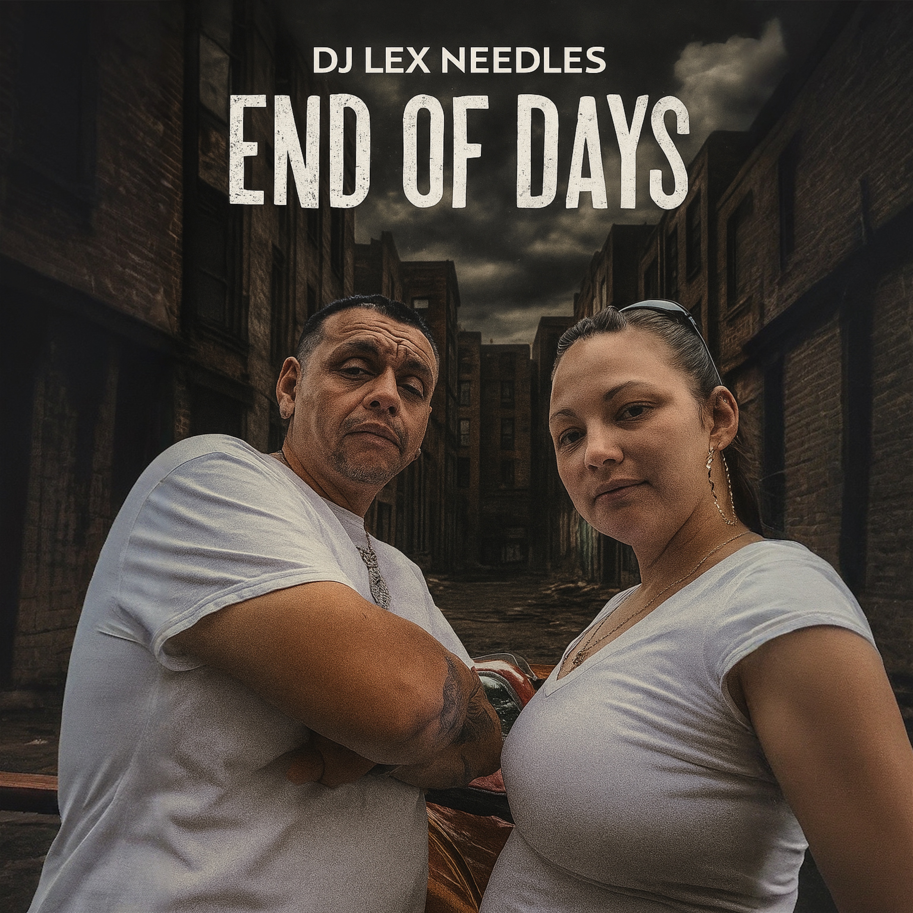 End Of Days by DJ Lex Needles cover art
