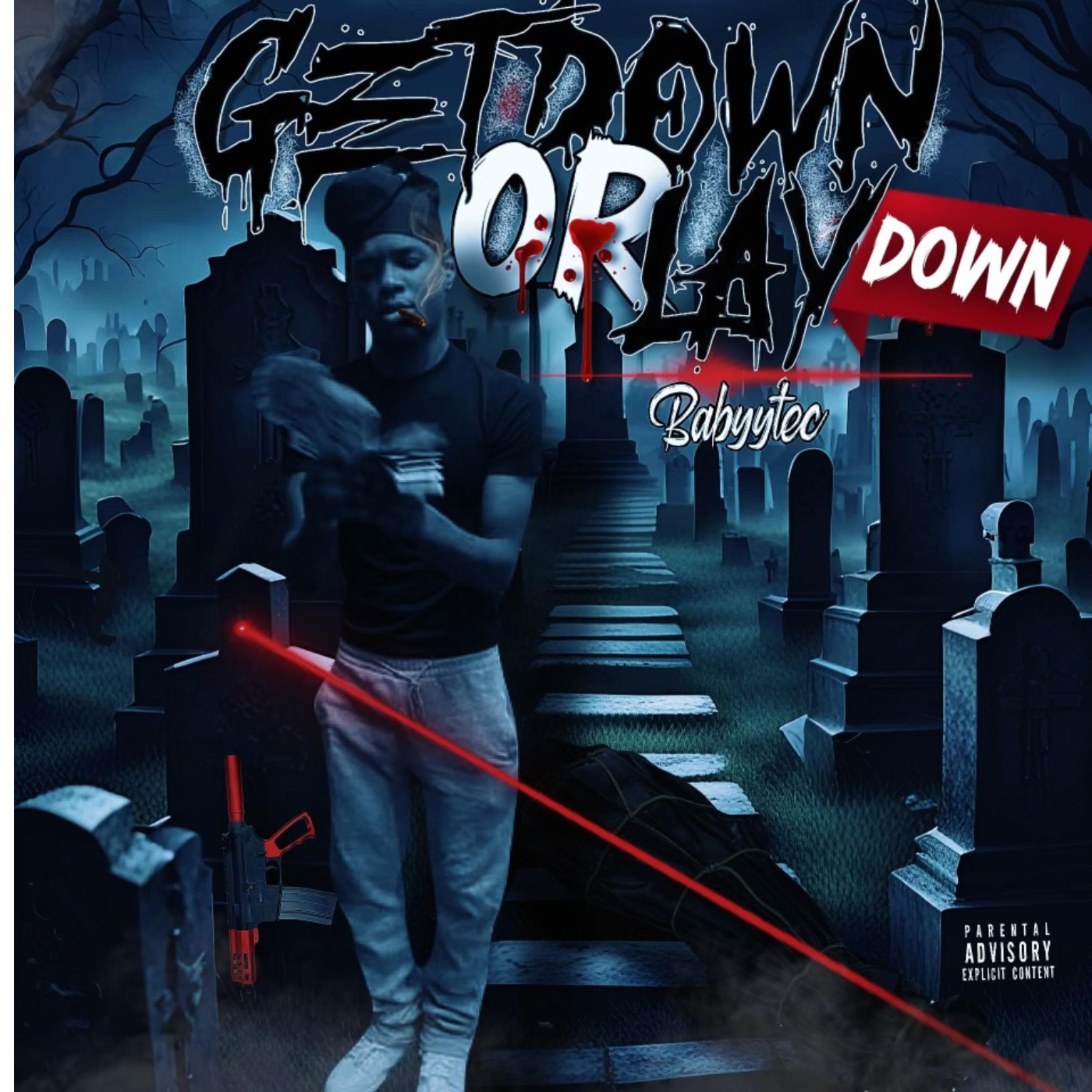 Get Down Or Lay Down artwork